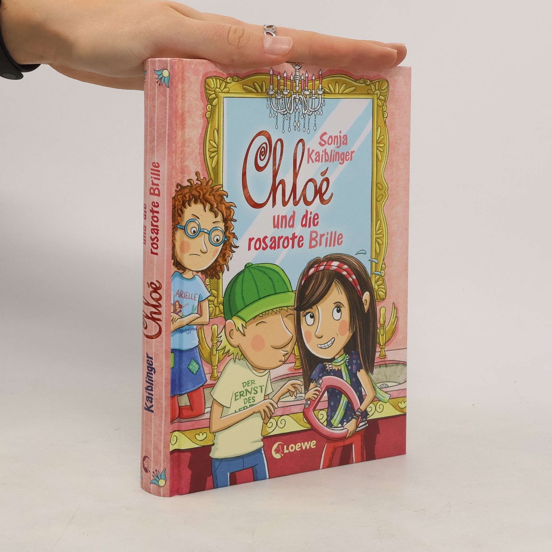 Sonja Kaiblinger Chloé und die rosarote Brille