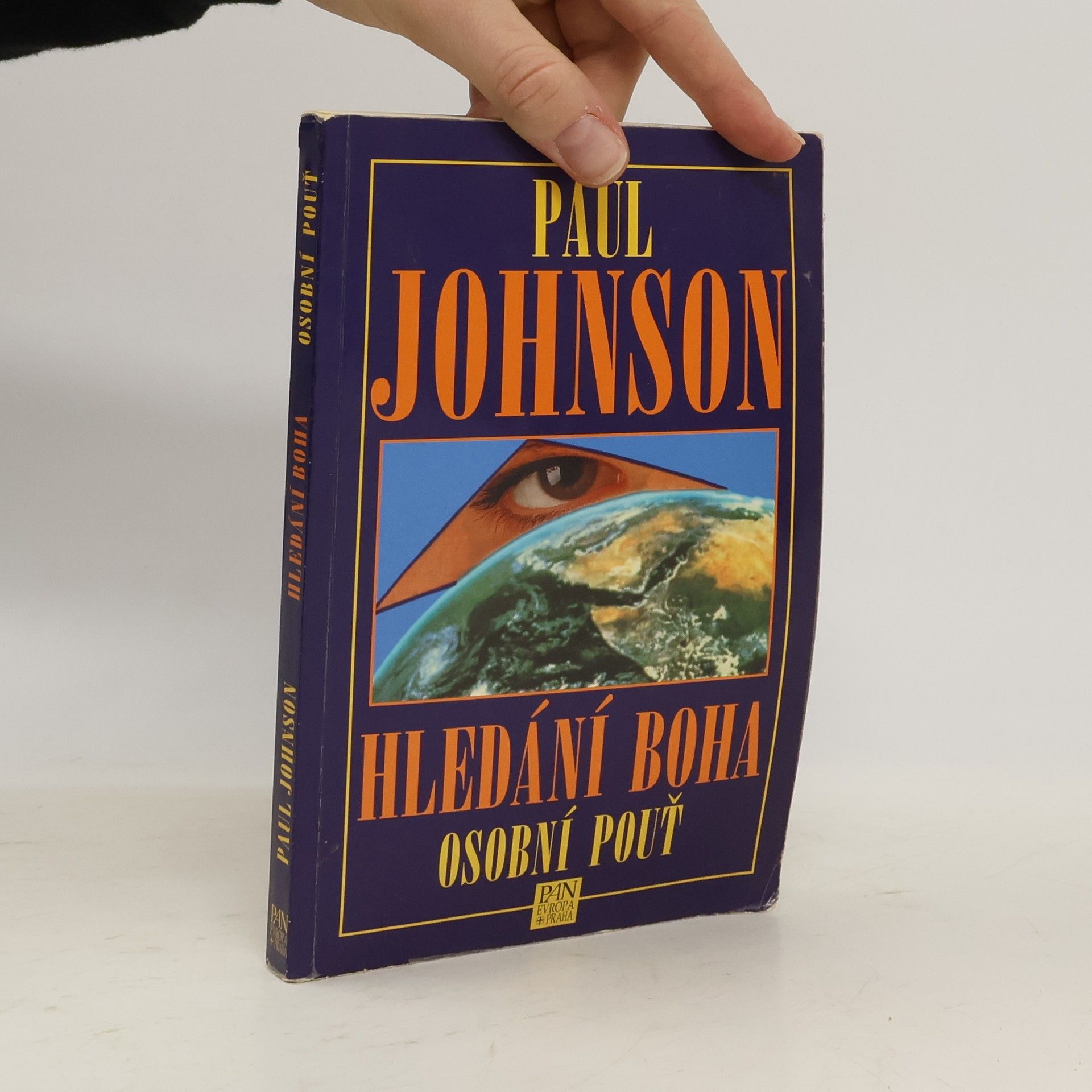 Paul Johnson Hledání Boha : osobní pouť