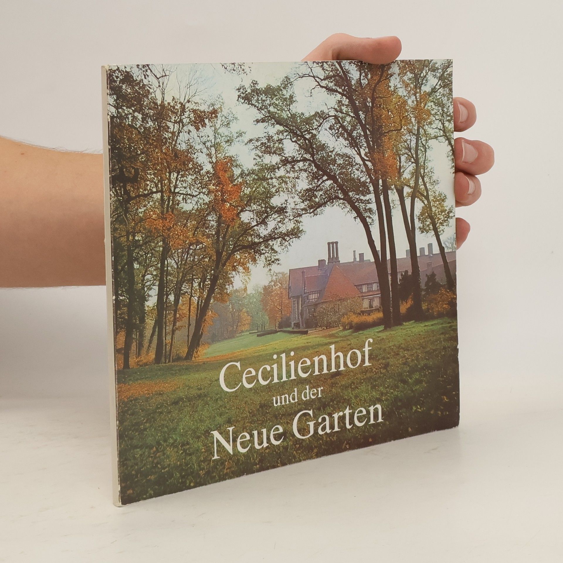 Collectif d'auteurs Cecilienhof und der Neue Garten