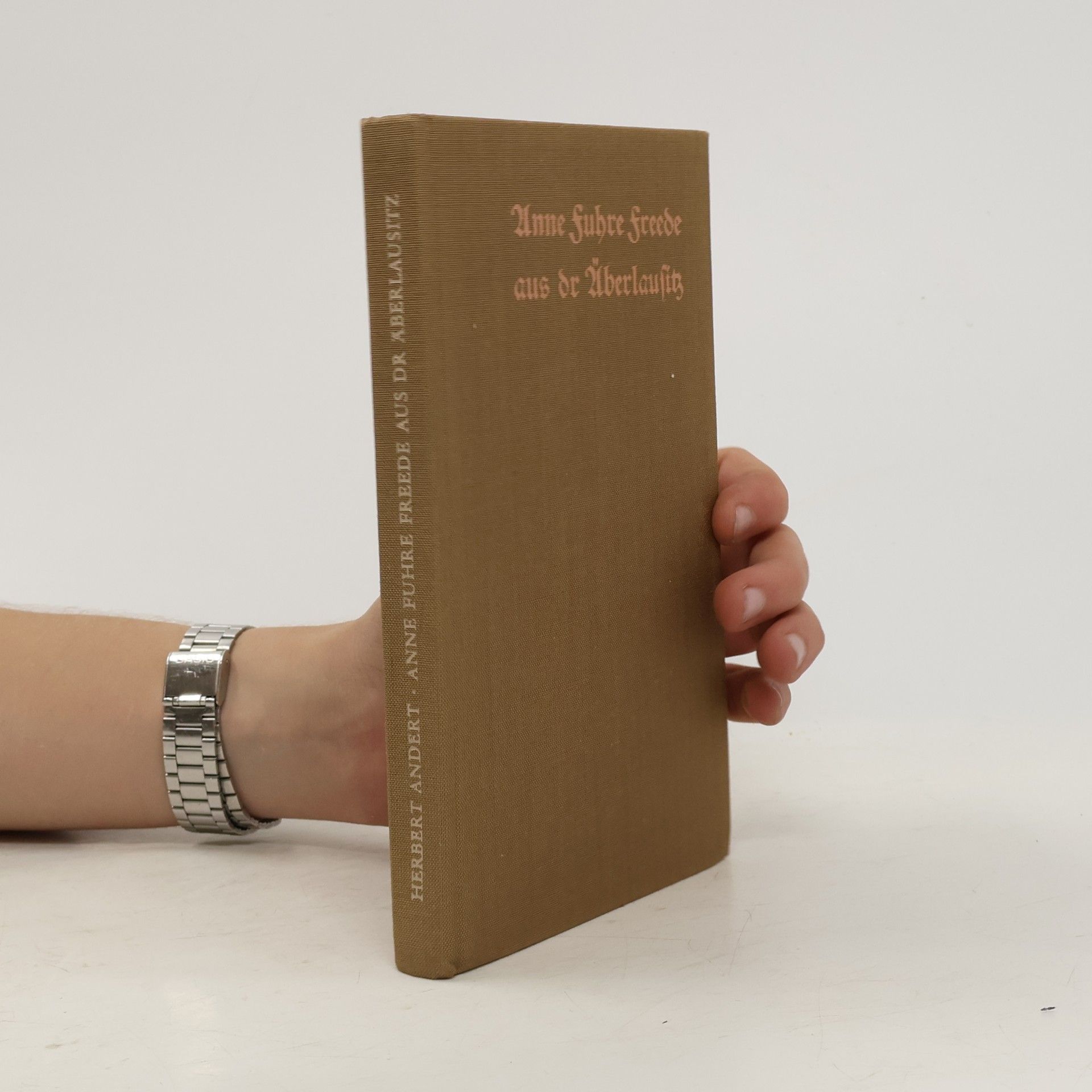 Herbert Andert Anne Fuhre Freede aus dr Äberlausitz