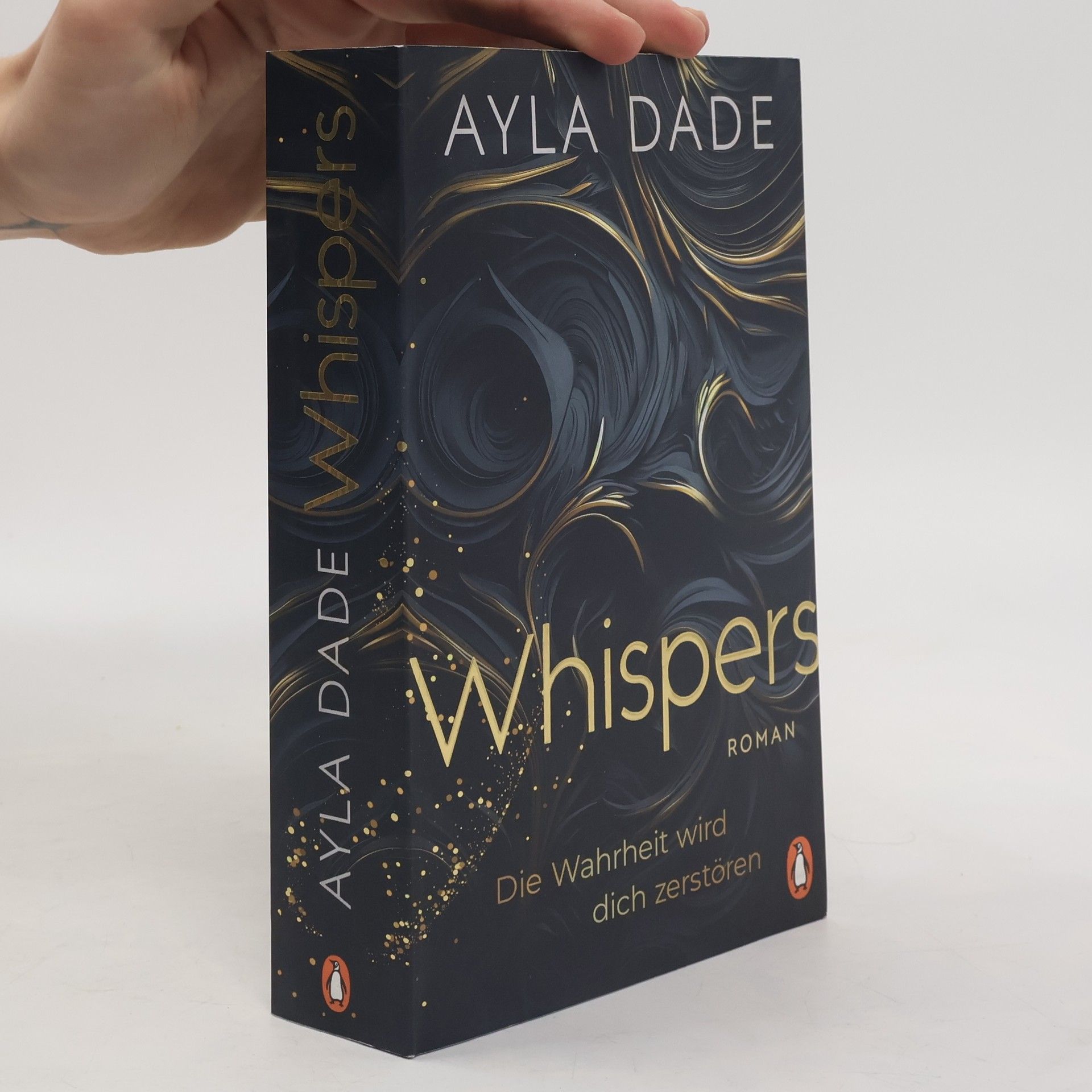 Ayla Dade WHISPERS. Die Wahrheit wird dich zerstören