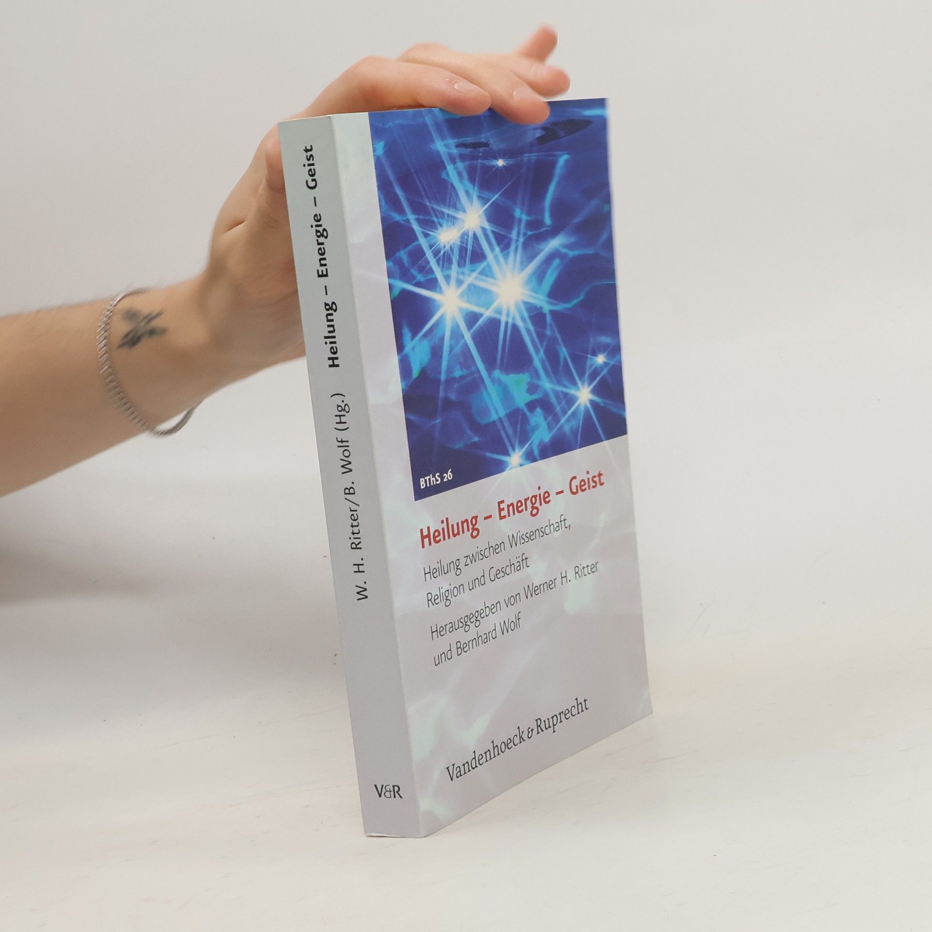 Werner H. Ritter Heilung - Energie - Geist