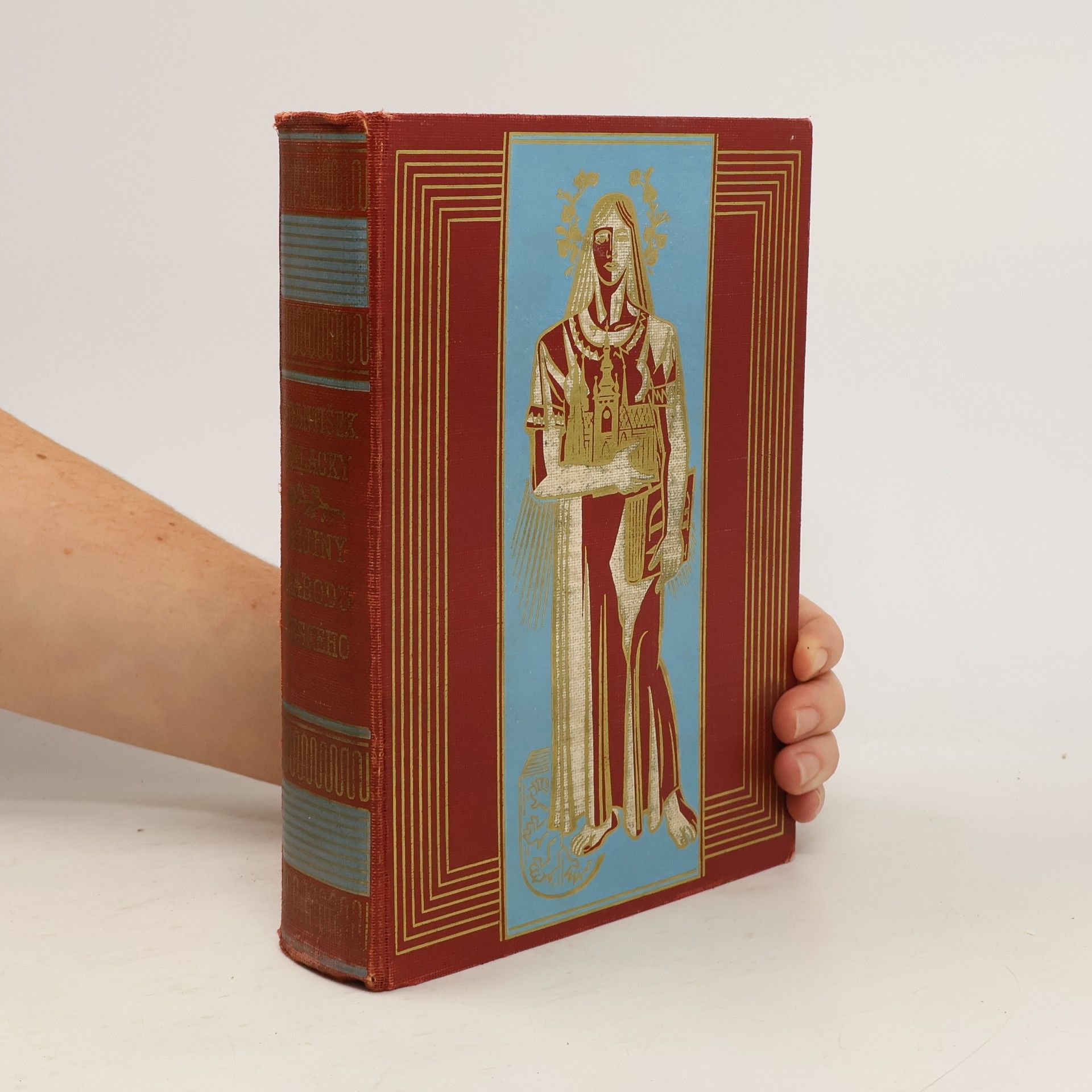 František Palacký Dějiny národu českého v Čechách a na Moravě I