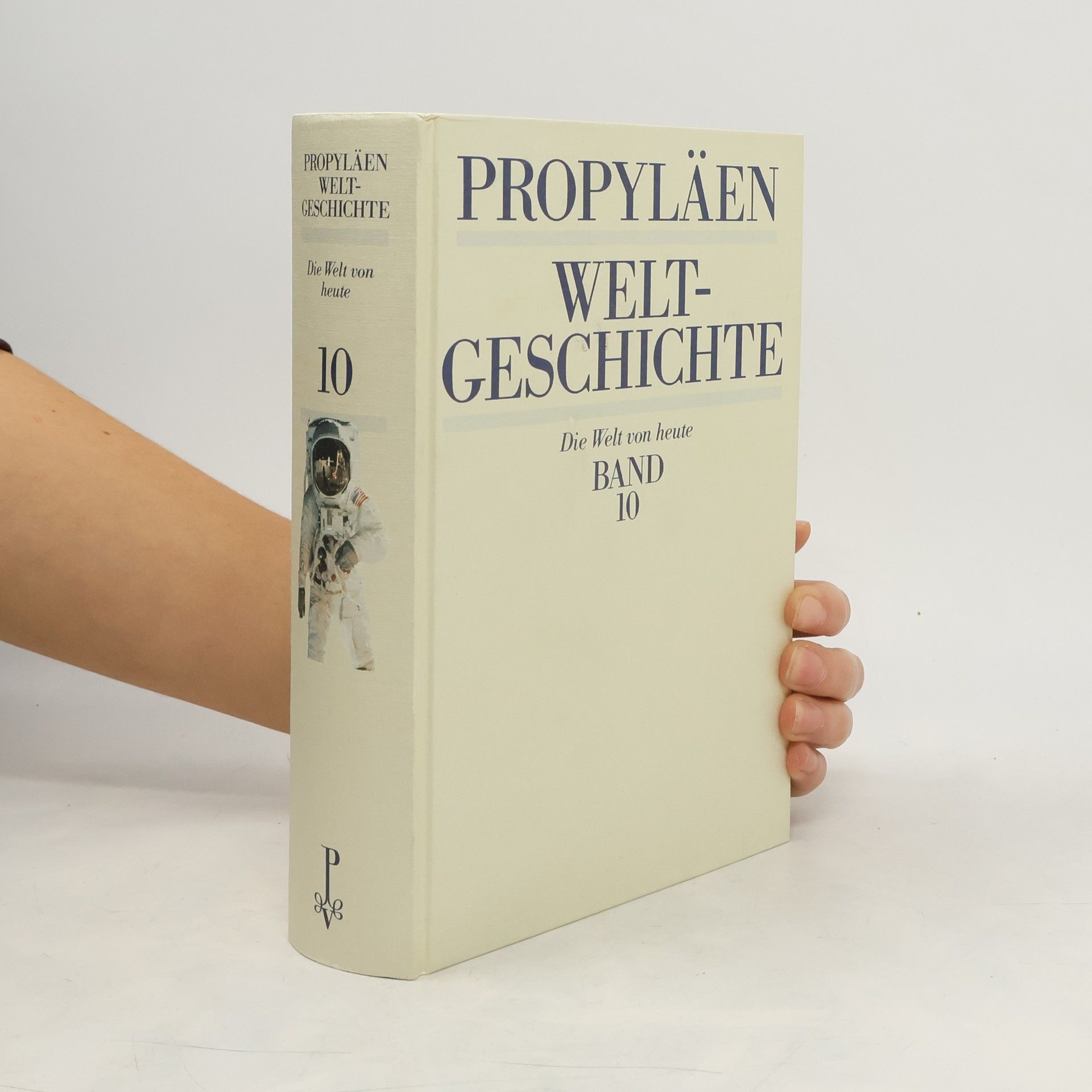 Collectif d'auteurs Propyläen Weltgeschichte 10