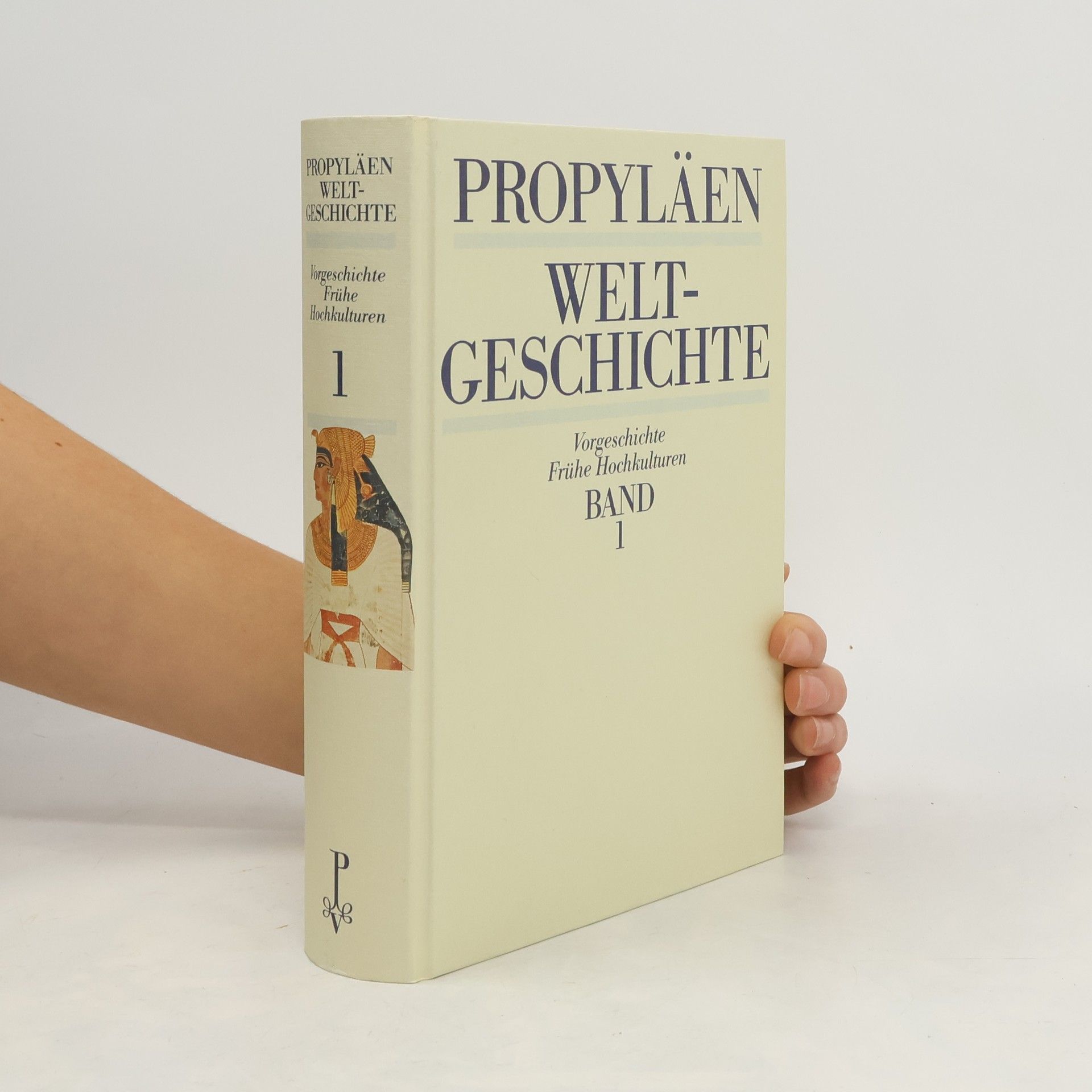 Collectif d'auteurs Propyläen Welt-Geschichte. Band 1