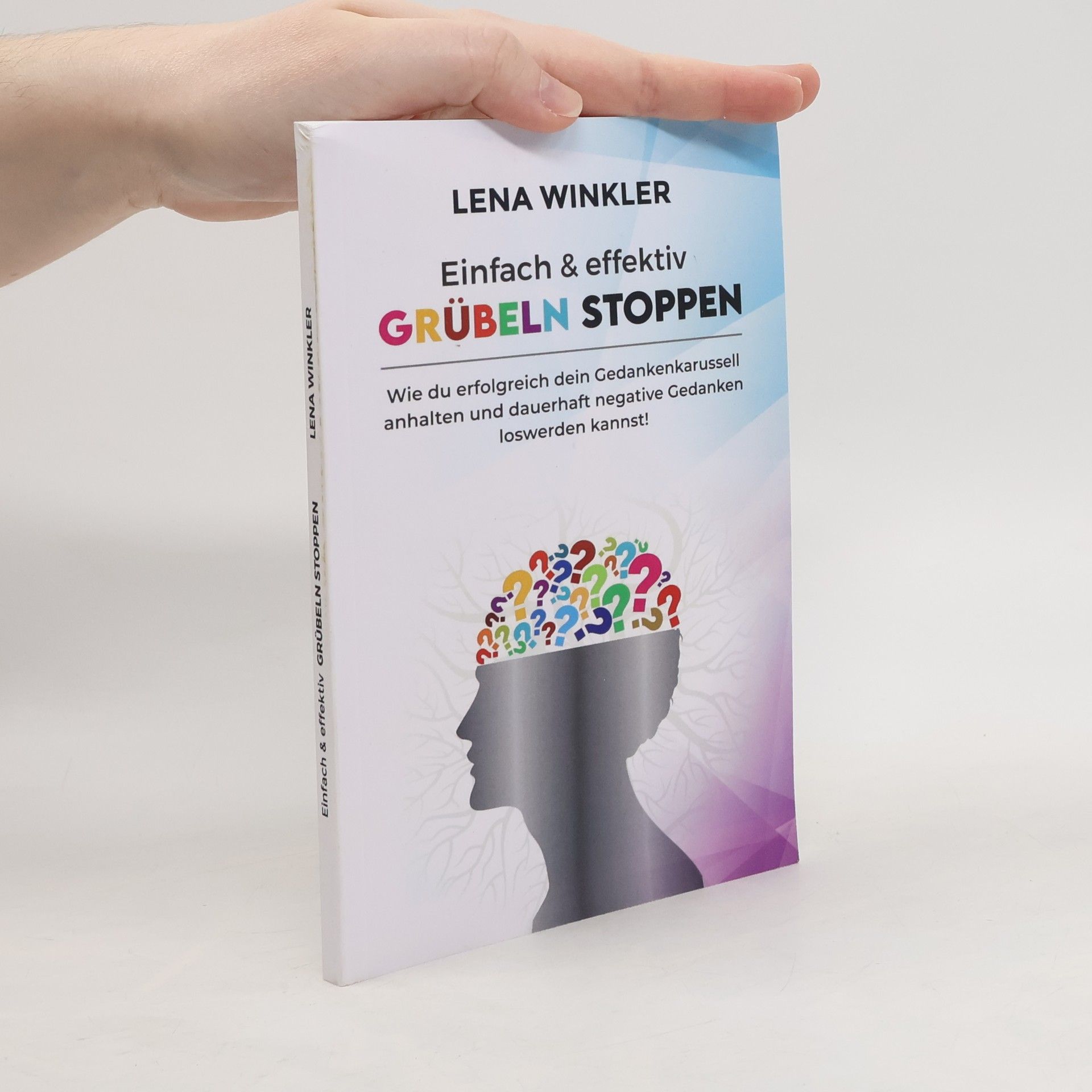 Lena Winkler Einfach & effektiv Grübeln Stoppen