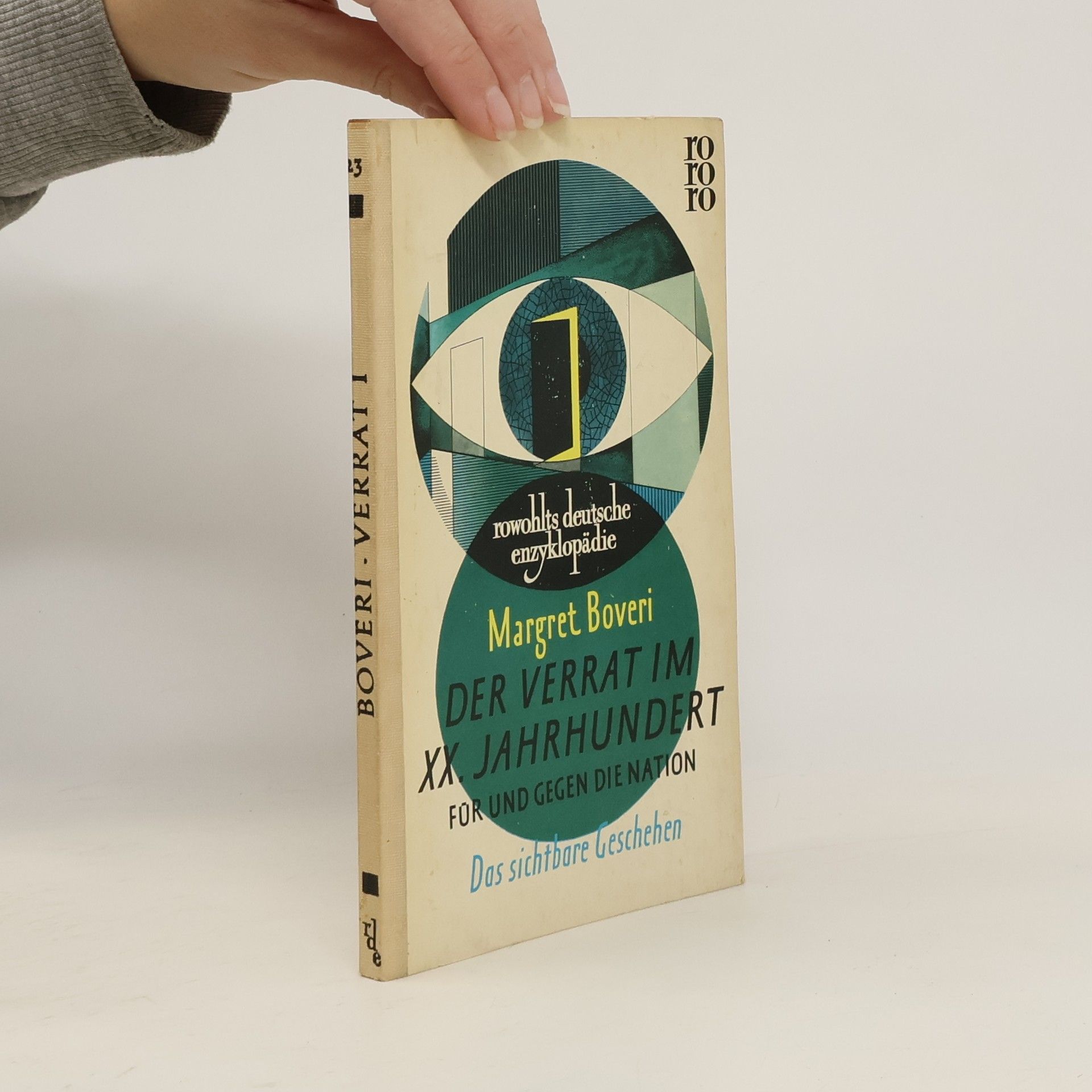 Der Verrat im XX. Jahrhundert für und gegen die Nation - Das unsichtbare Geschehen