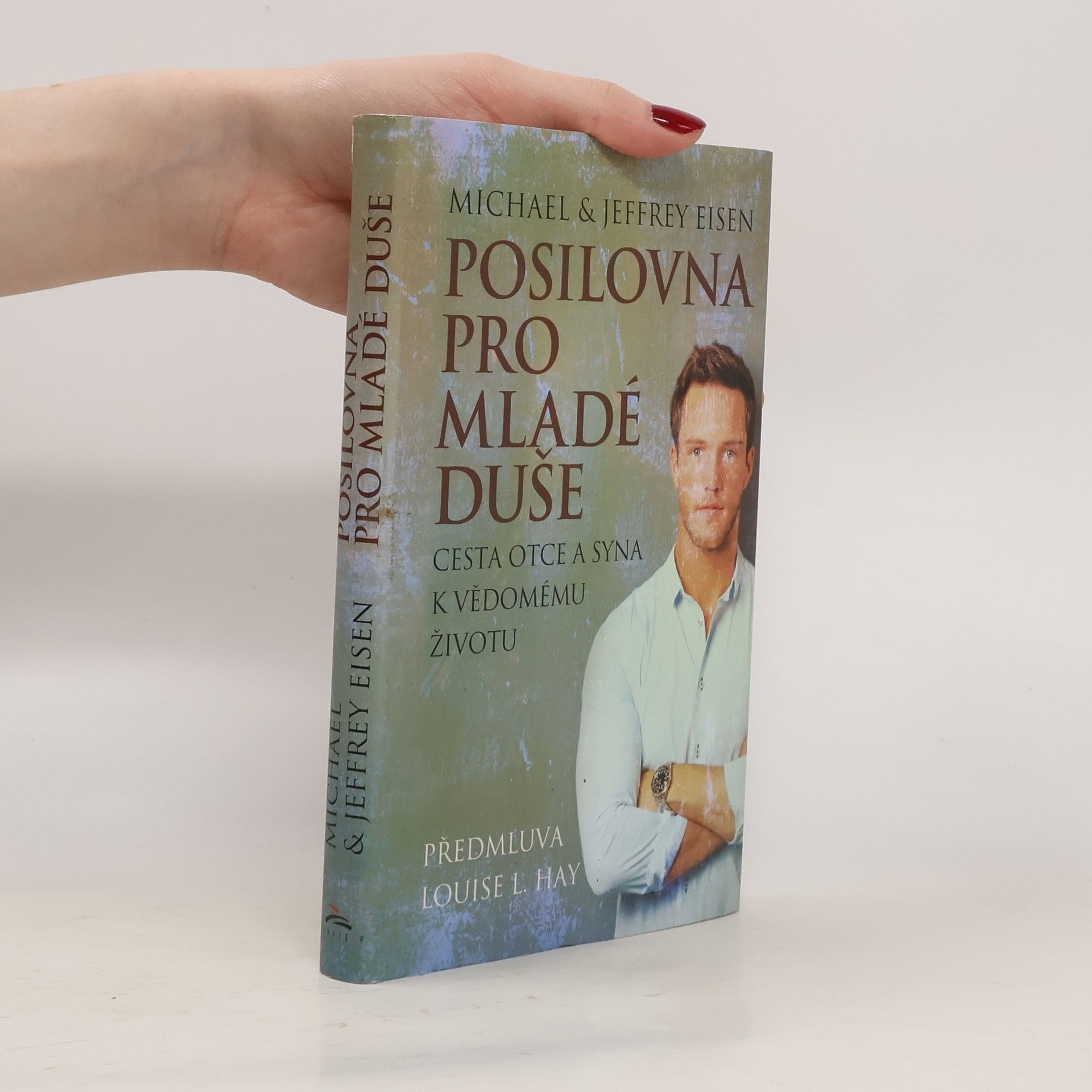 Michael Eisen Posilovna pro mladé duše