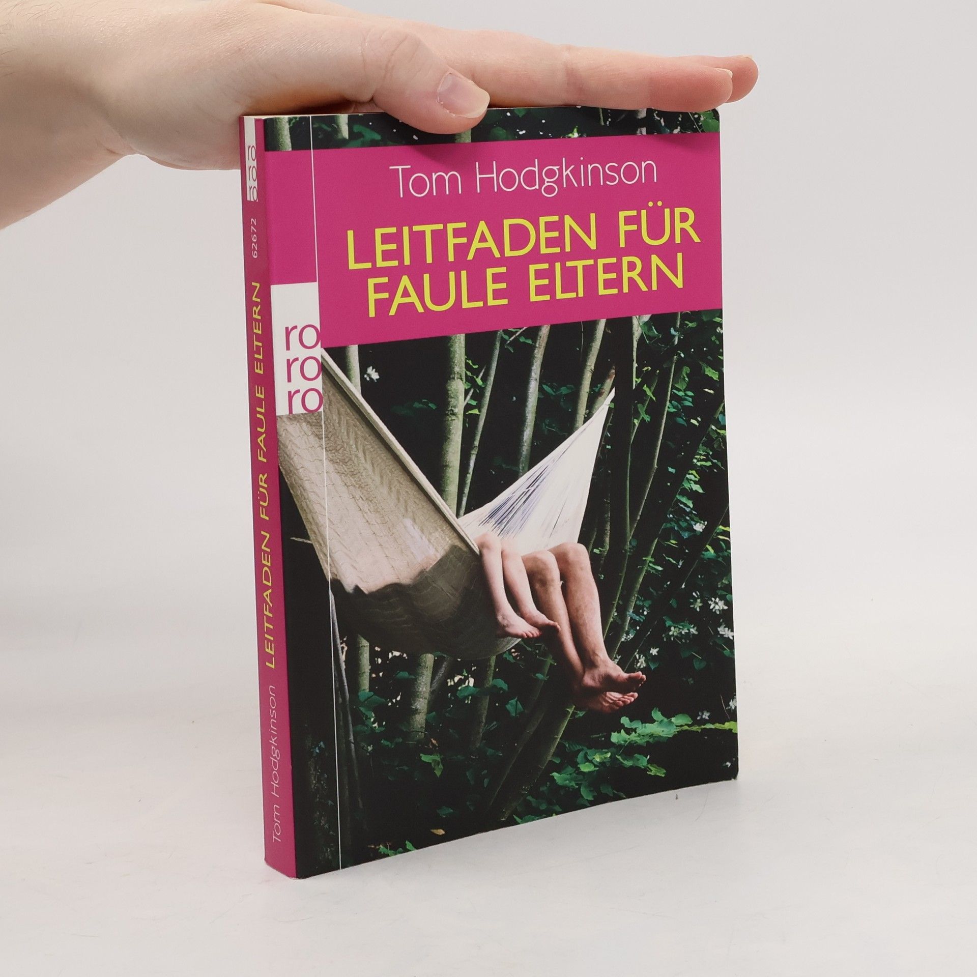 Tom Hodgkinson Leitfaden für faule Eltern