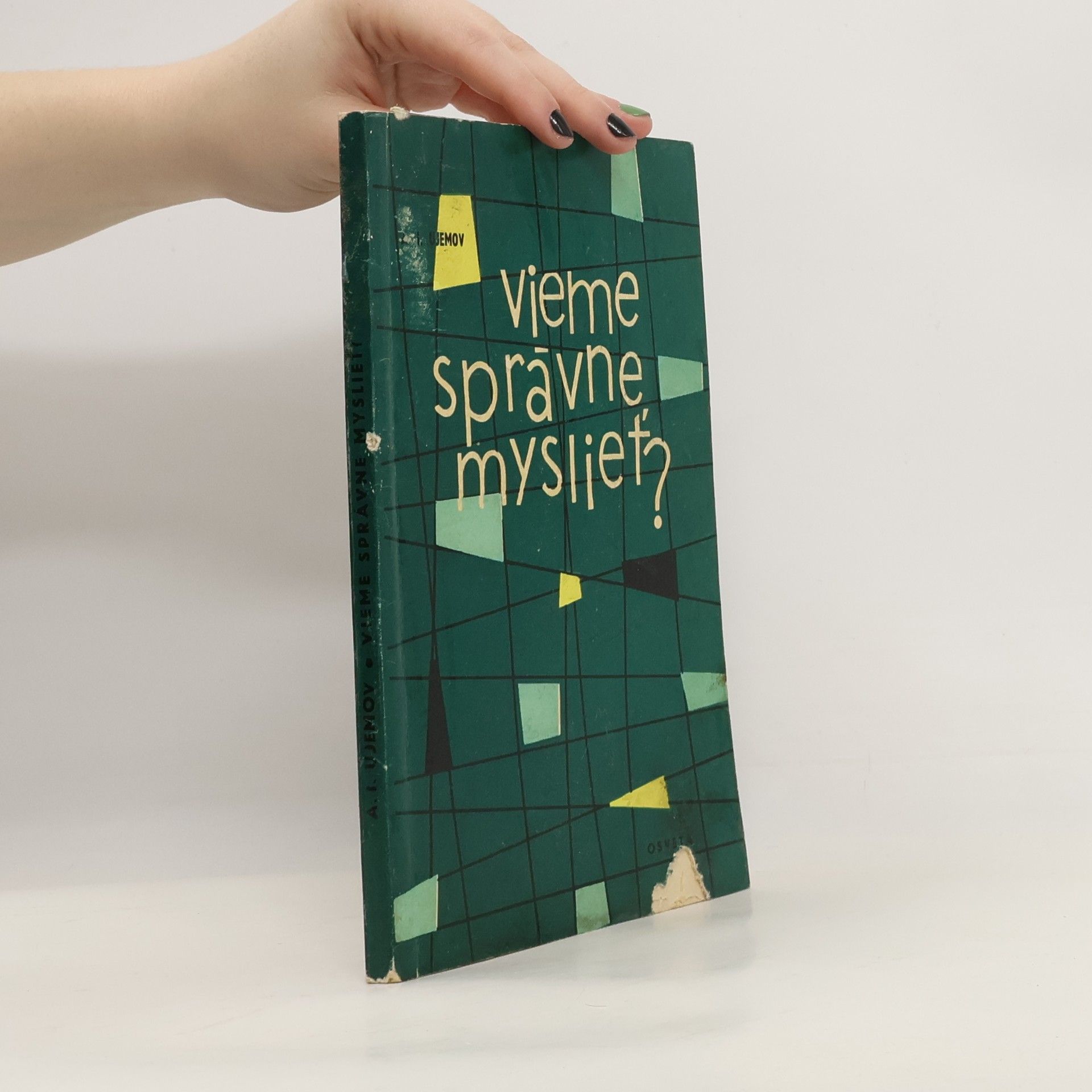 A. I. Ujemov Vieme správne myslieť?