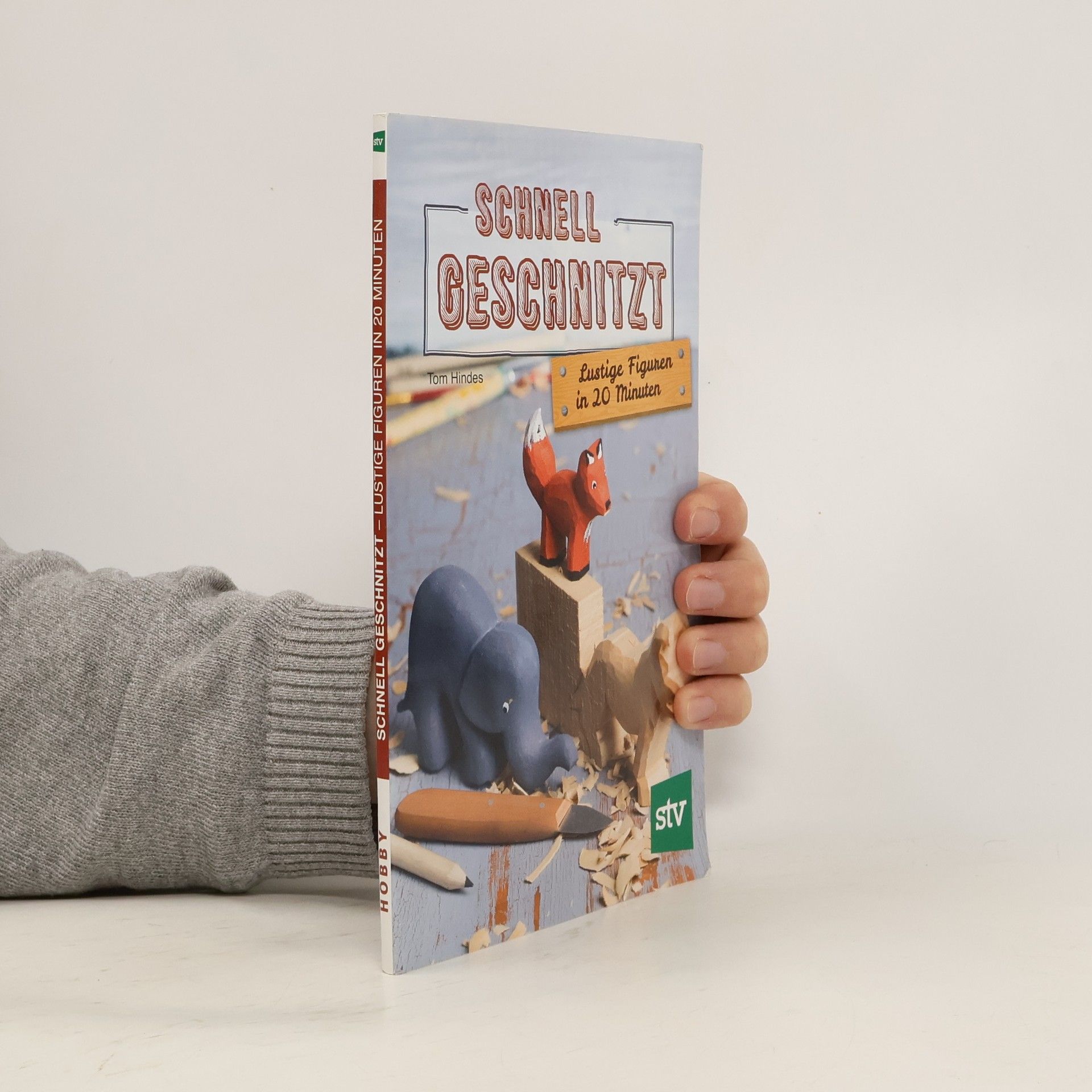 Tom Hindes Schnell geschnitzt