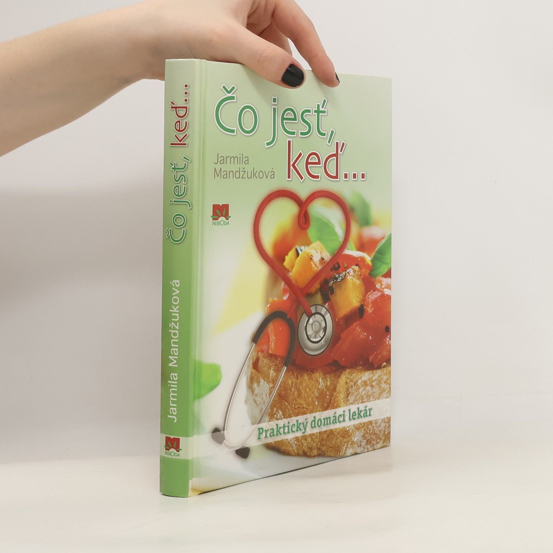 Jarmila Mandžuková Čo jesť, keď...