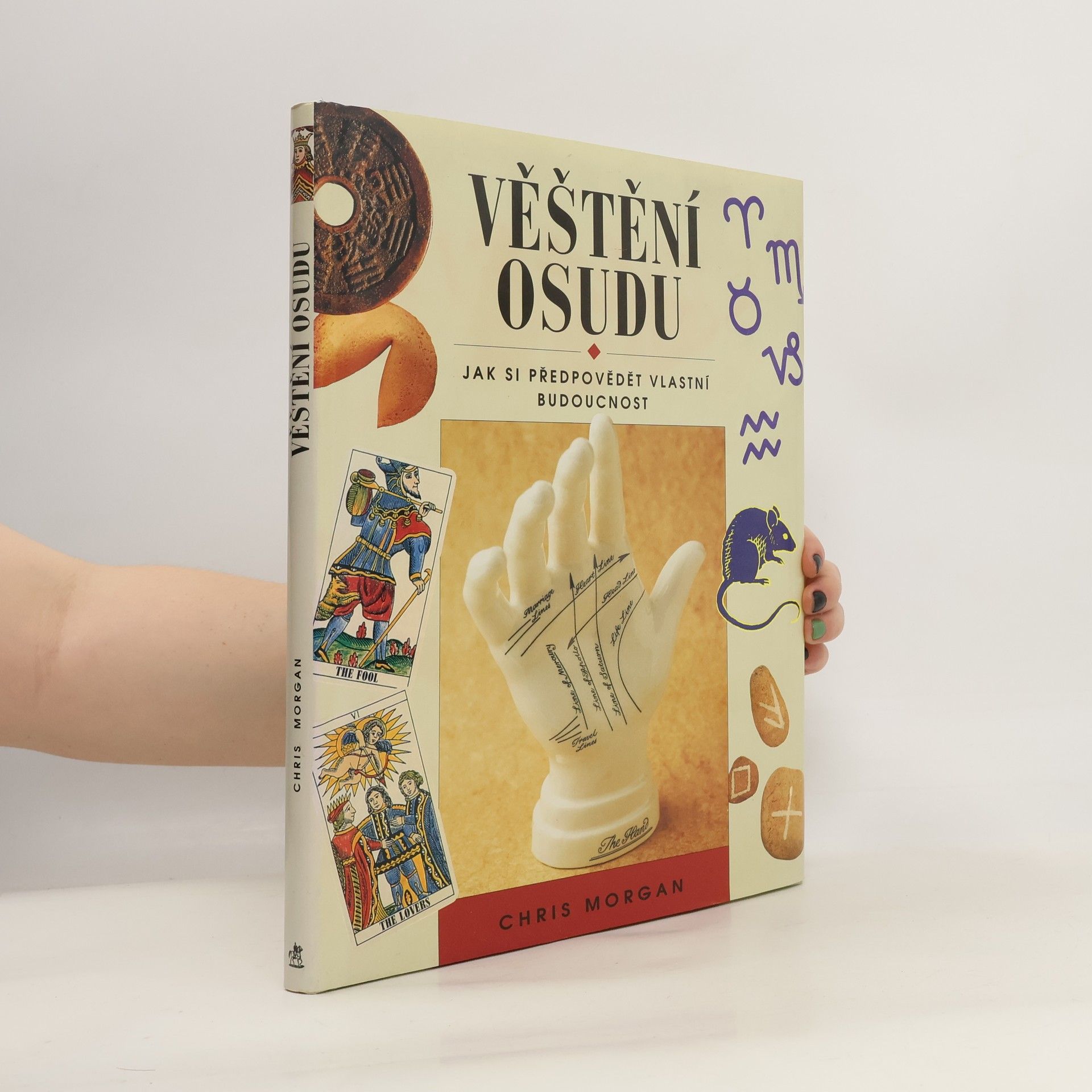 Zuzana Krupičková Věštění osudu : jak si předpovědět vlastní budoucnost