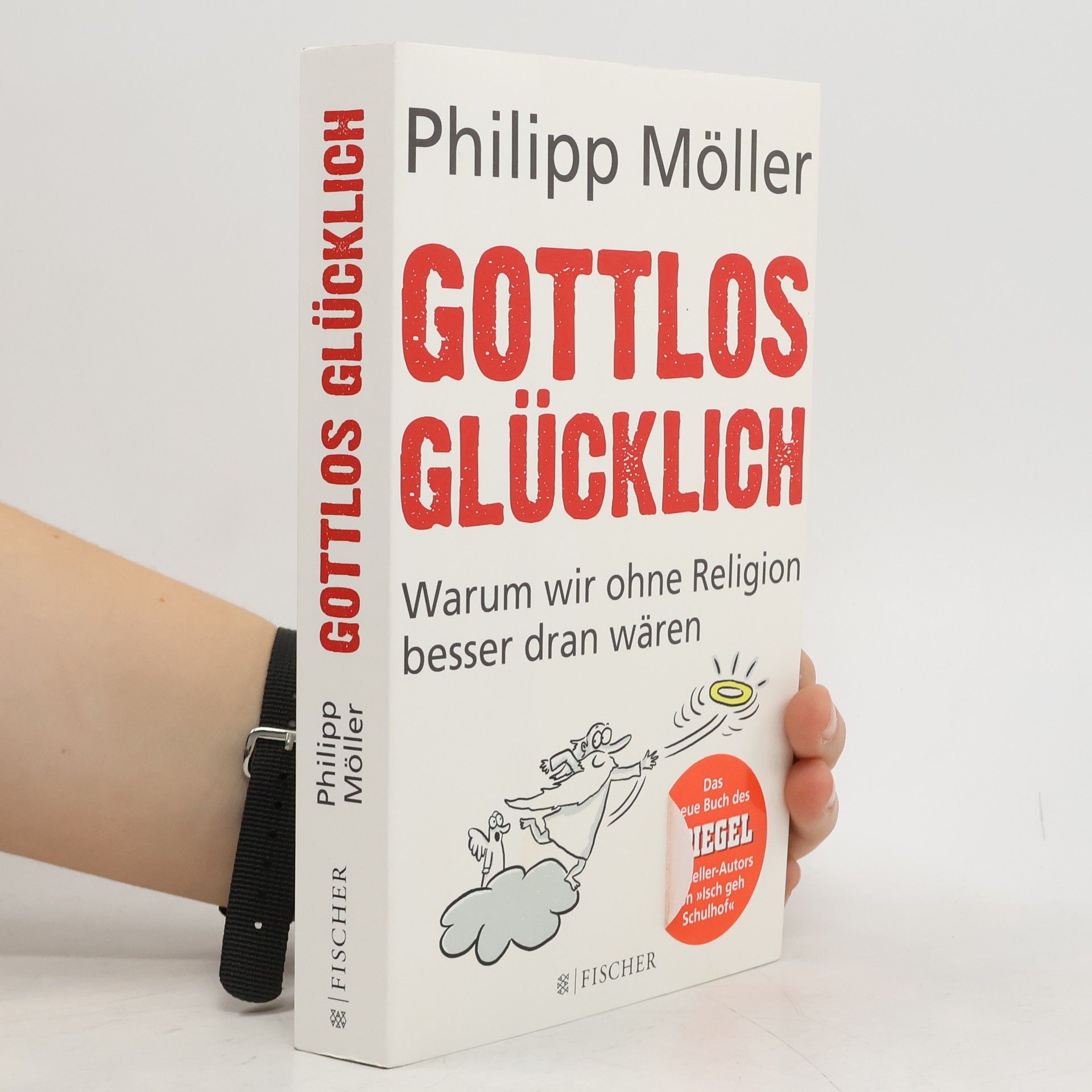 Philipp Möller Gottlos glücklich