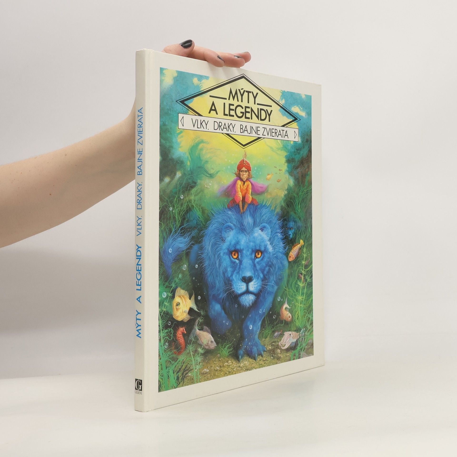 Various authors Mýty a legendy - Vlky, draky, bájne zvieratá