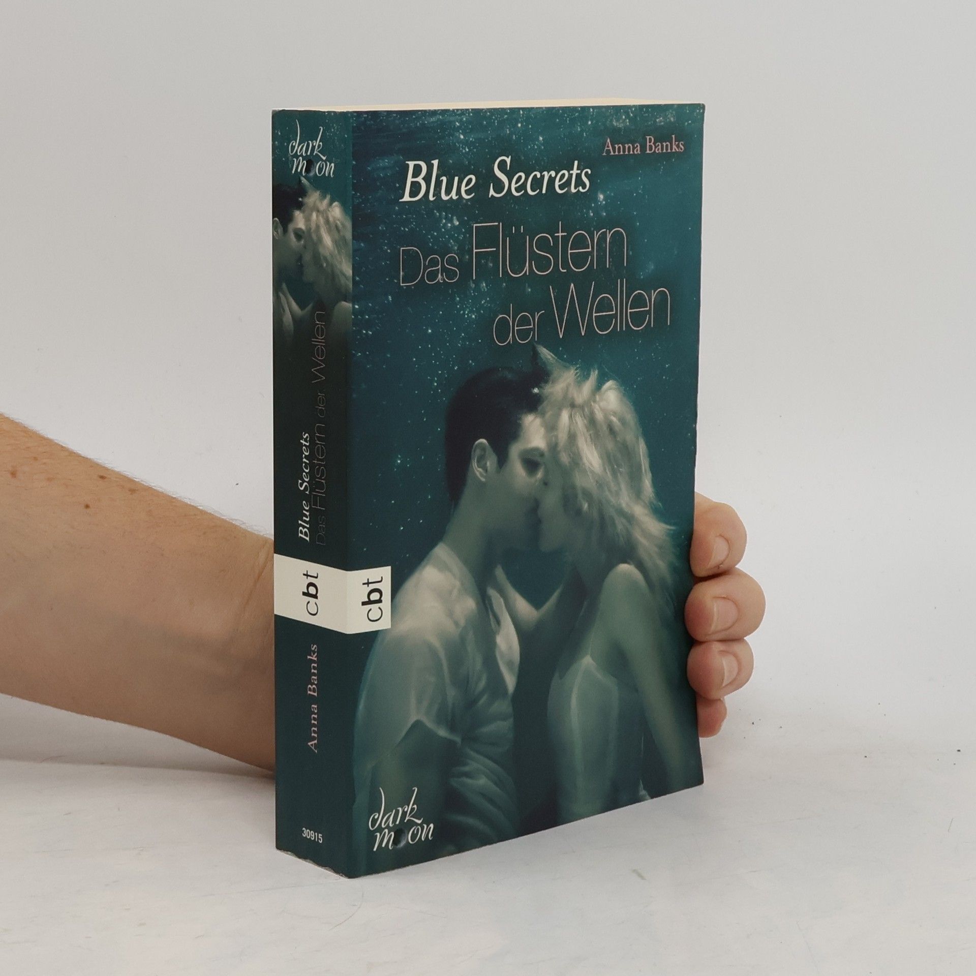 Anna Banks Blue Secrets - das Flüstern der Wellen