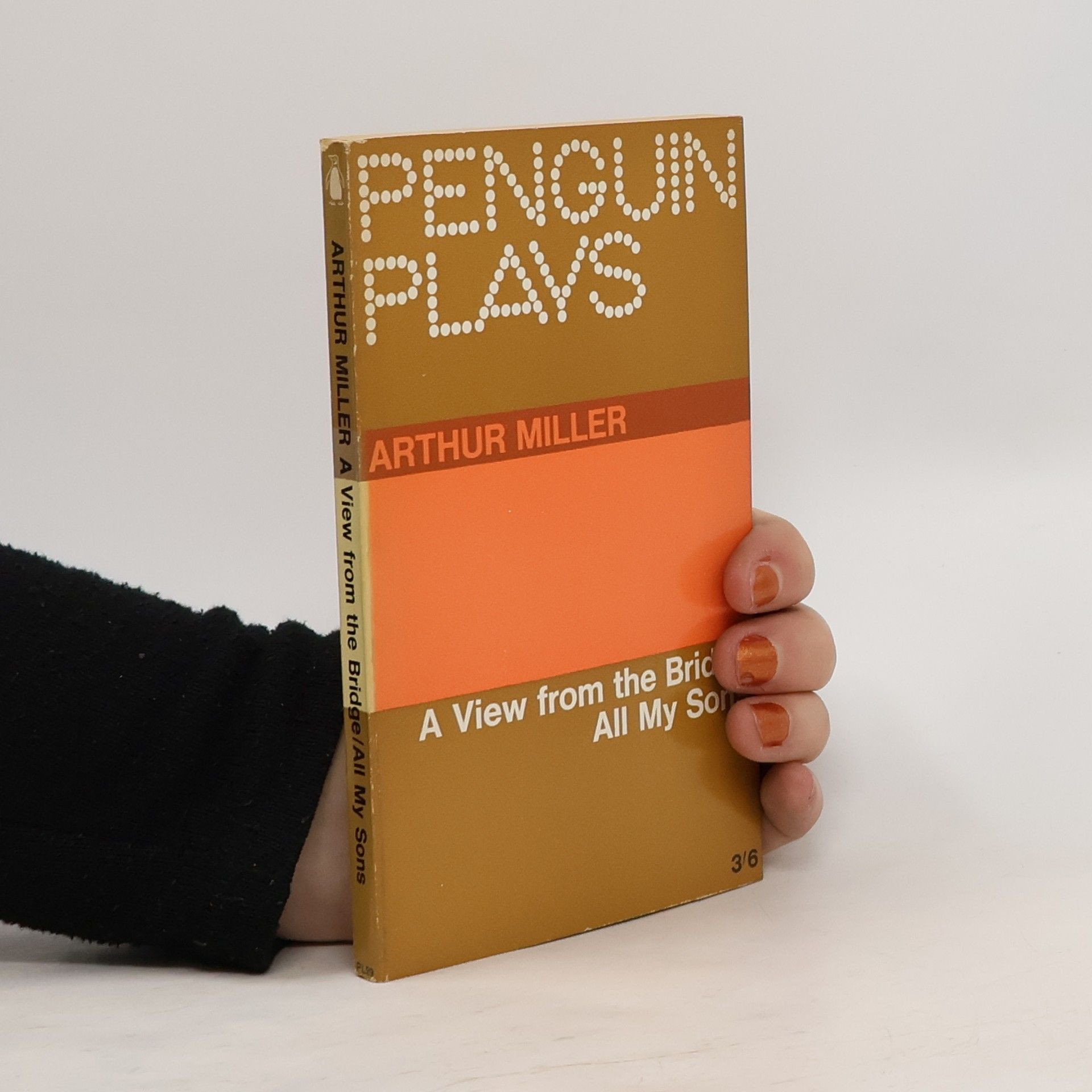 Arthur Miller A View from the Bridge. All My Sons