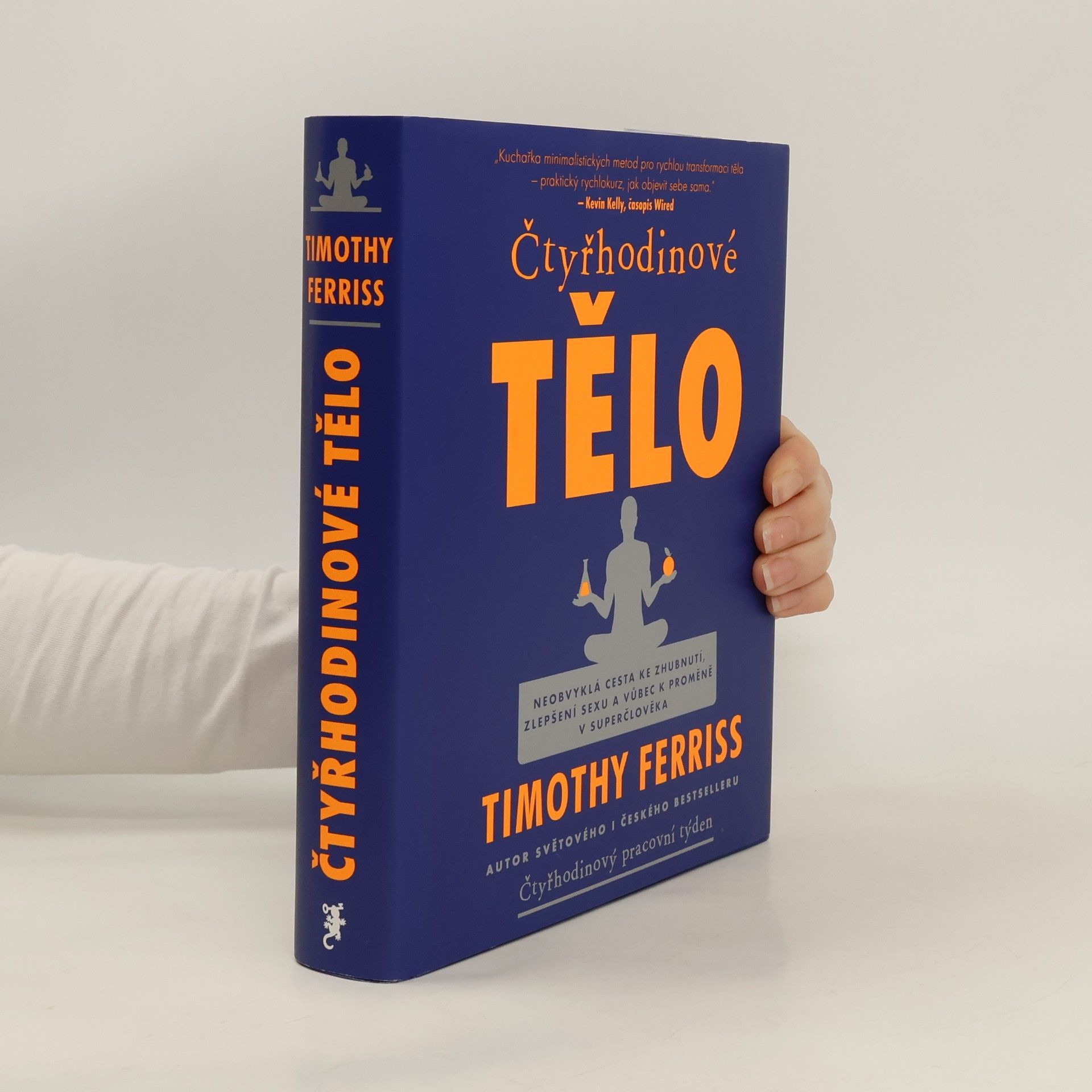 Timothy Ferriss Čtyřhodinové tělo