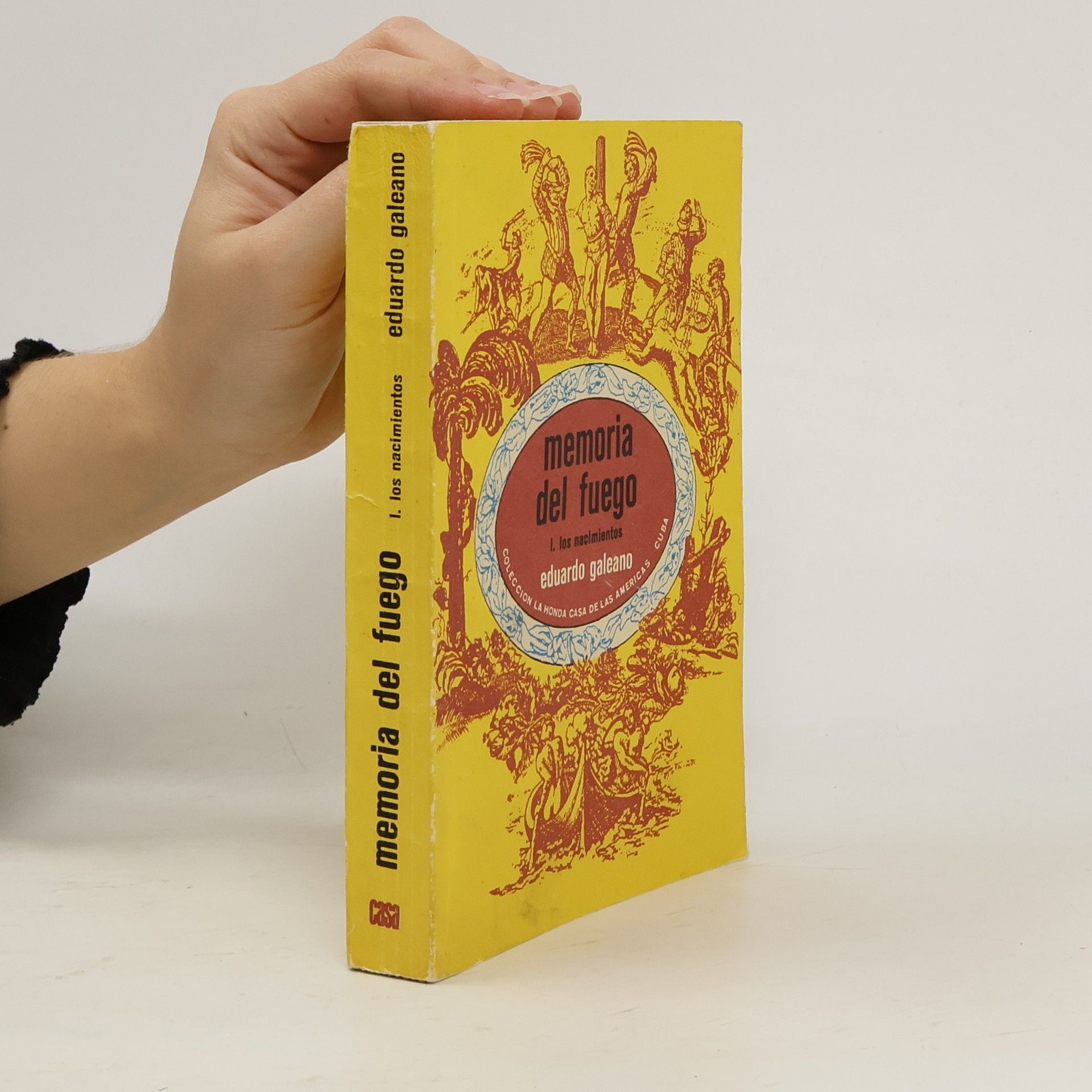 Eduardo Galeano Memoria del fuego