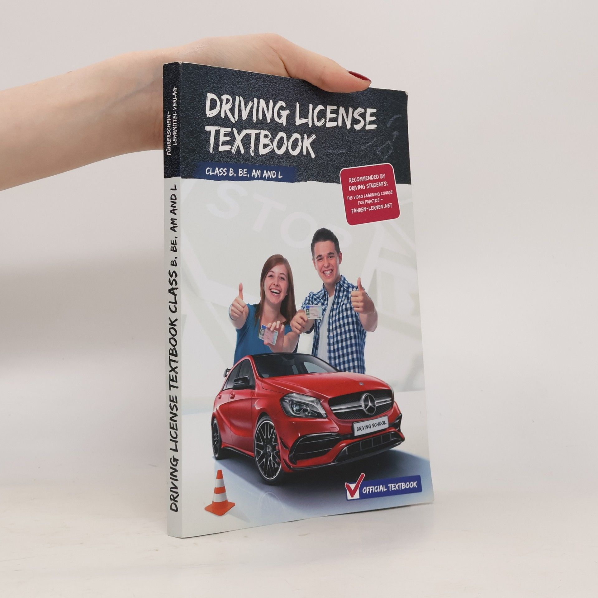 Various authors Driving License Textbook. Class B, Be, Am and L