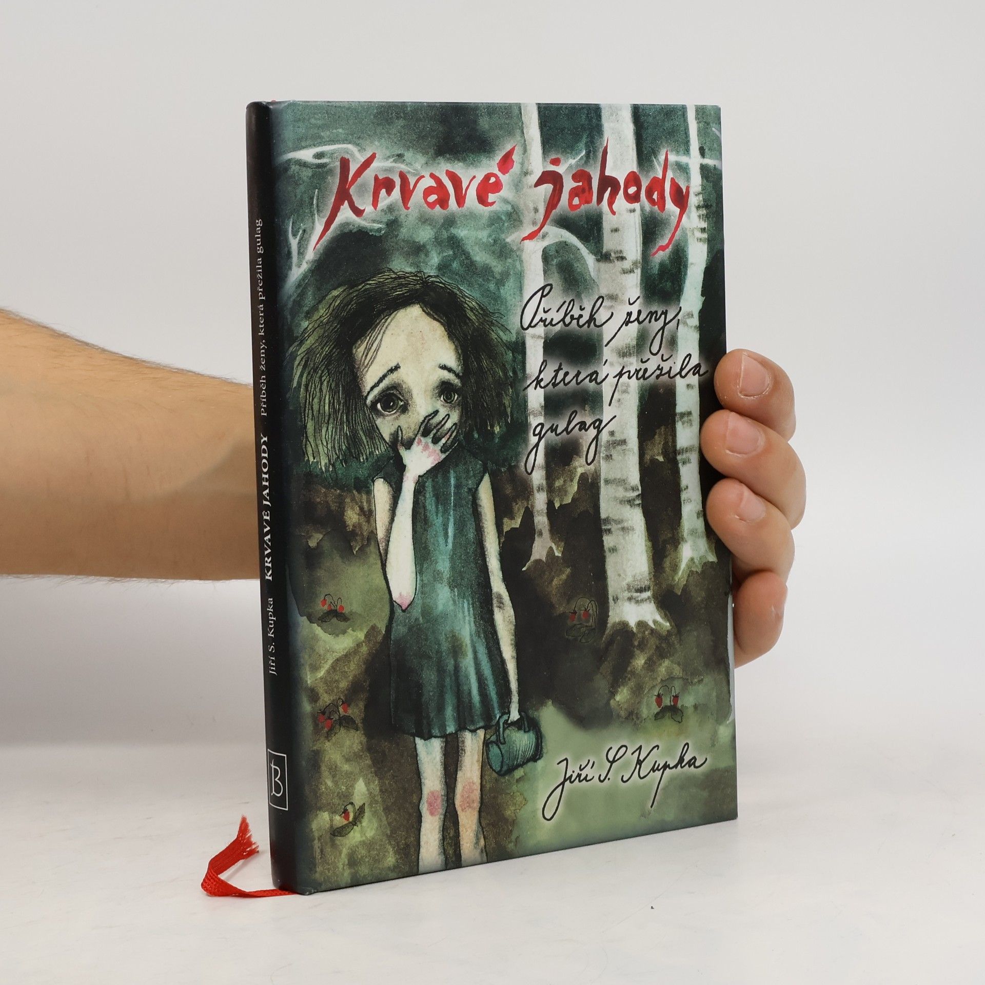 Krvavé jahody. Příběh ženy, která přežila gulag