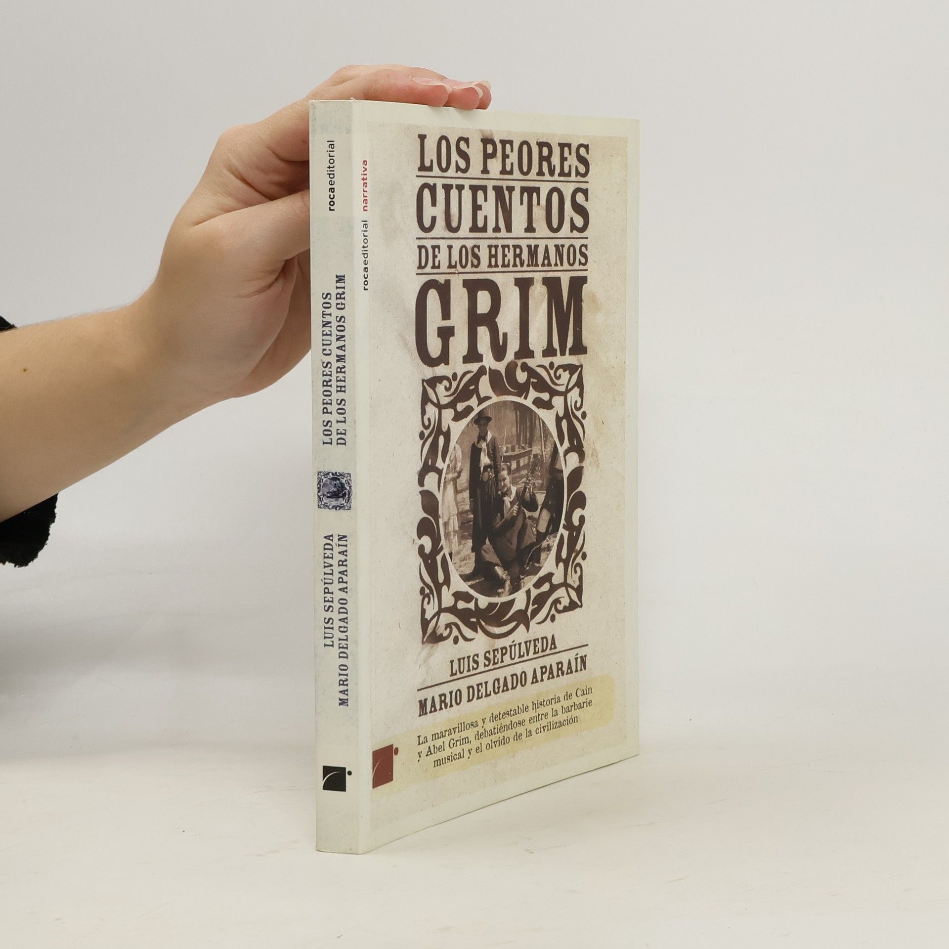 Luis Sepúlveda Los peores cuentos de los Hermanos Grim
