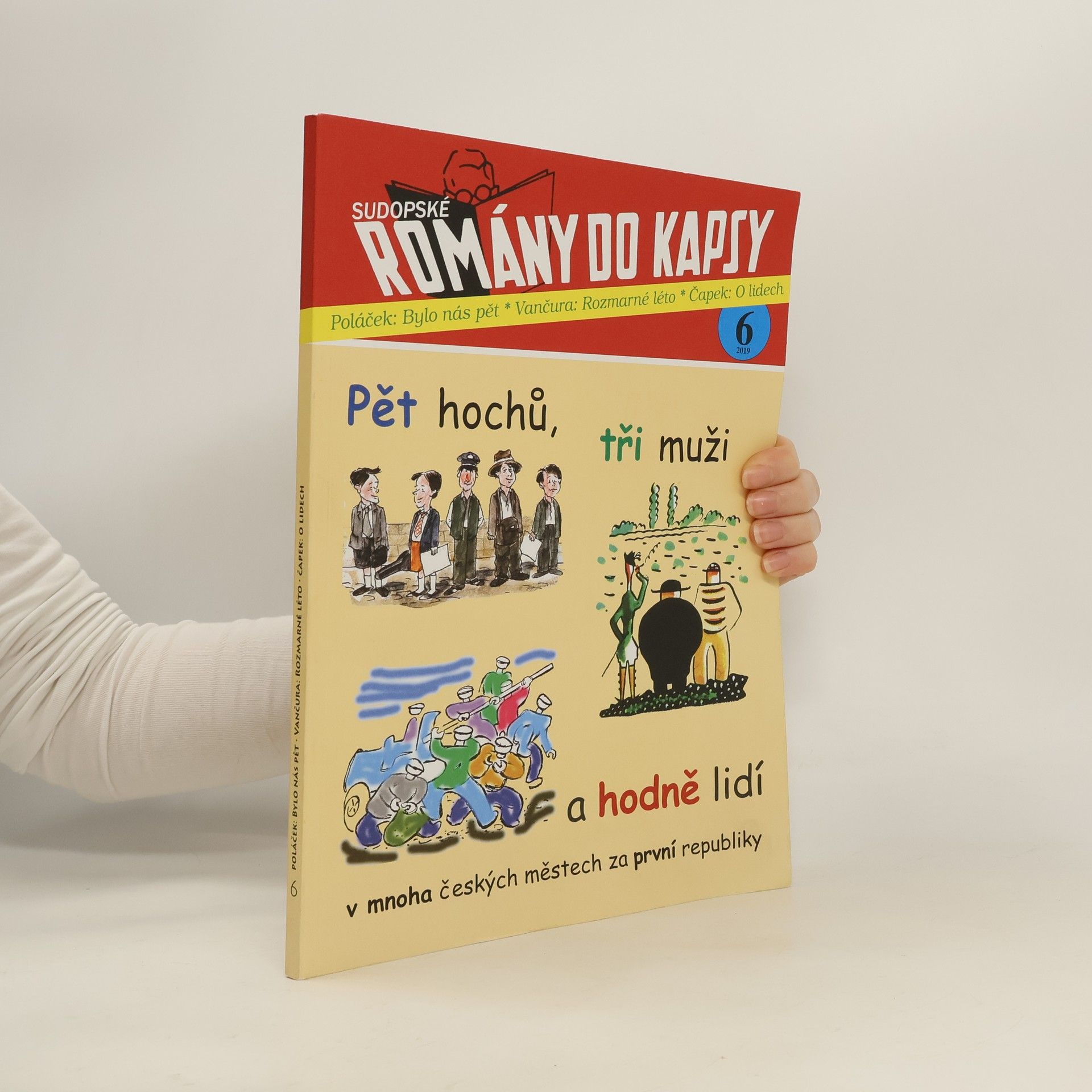 Karel Poláček Pět hochů, tři muži a hodně lidí v mnoha českých městech za první republiky