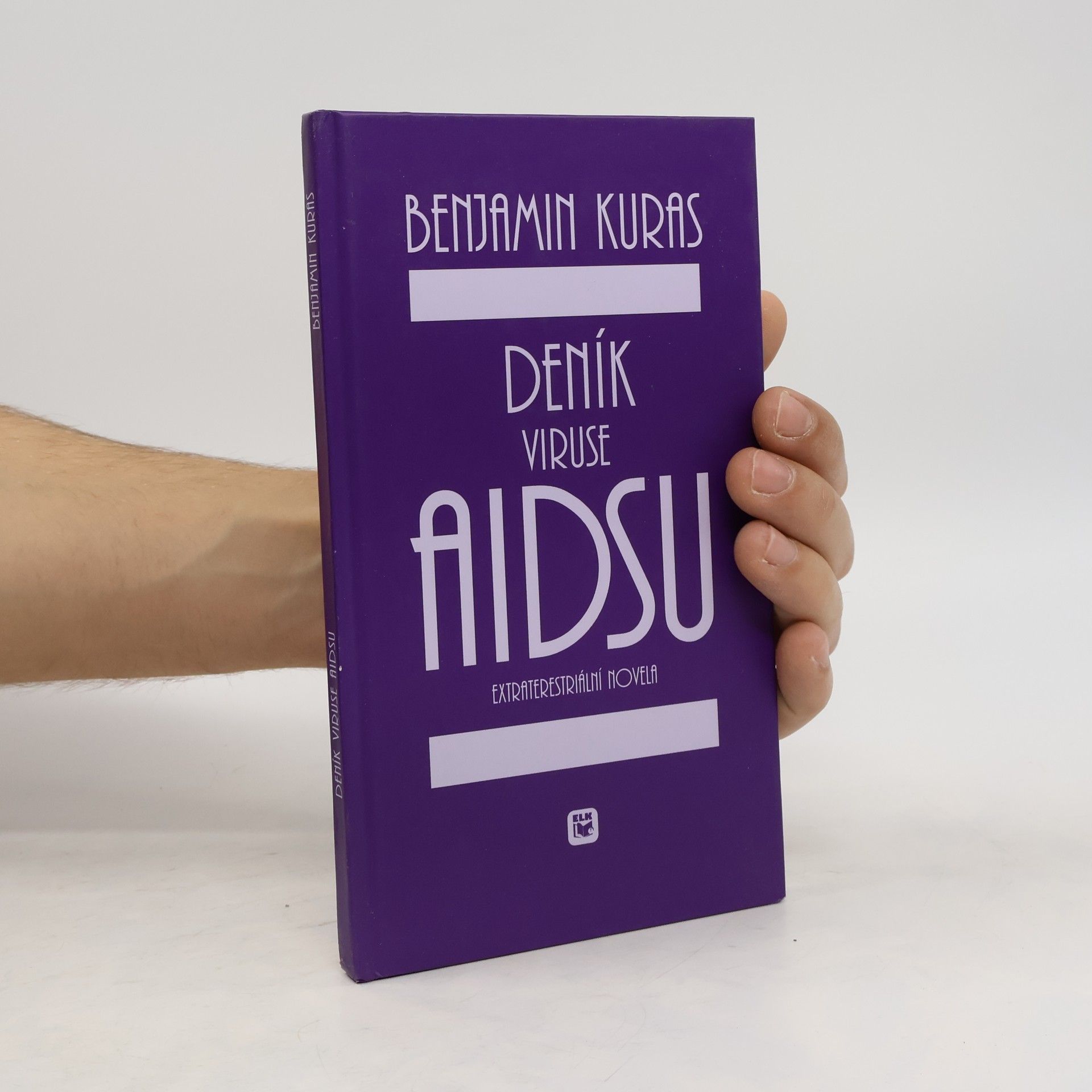 Benjamin Kuras Deník viruse AIDSU - Extraterestriální novela