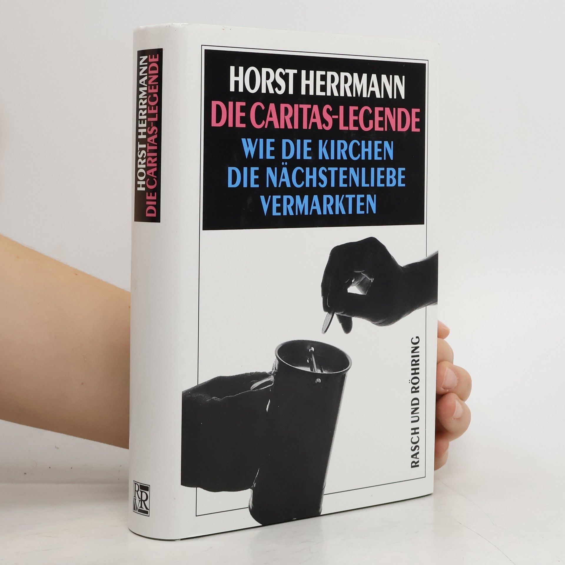 Horst Herrmann Die Caritas-Legende