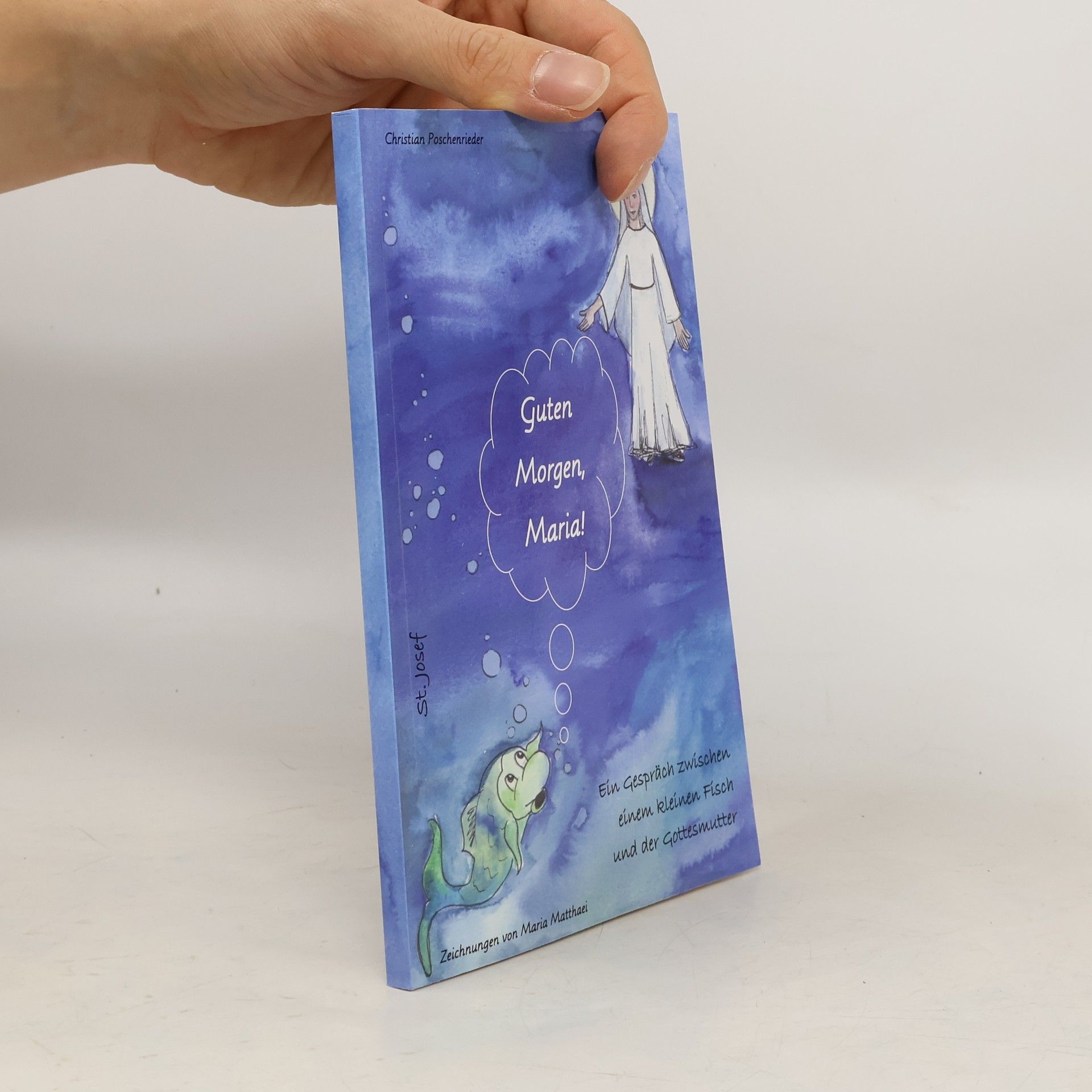 Christian Poschenrieder Guten Morgen, Maria!