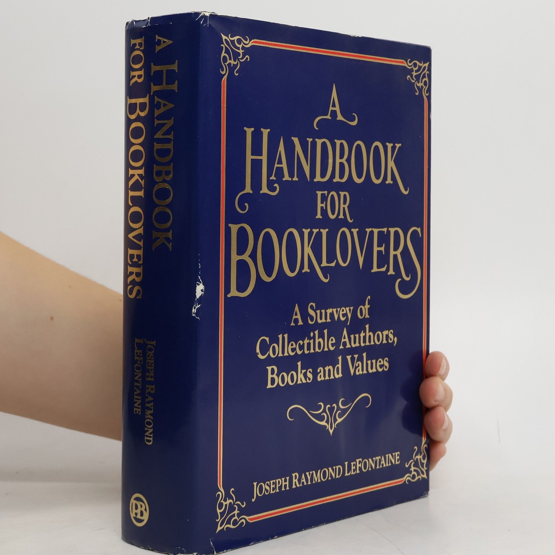 Joseph Raymond LeFontaine A Handbook for Booklovers