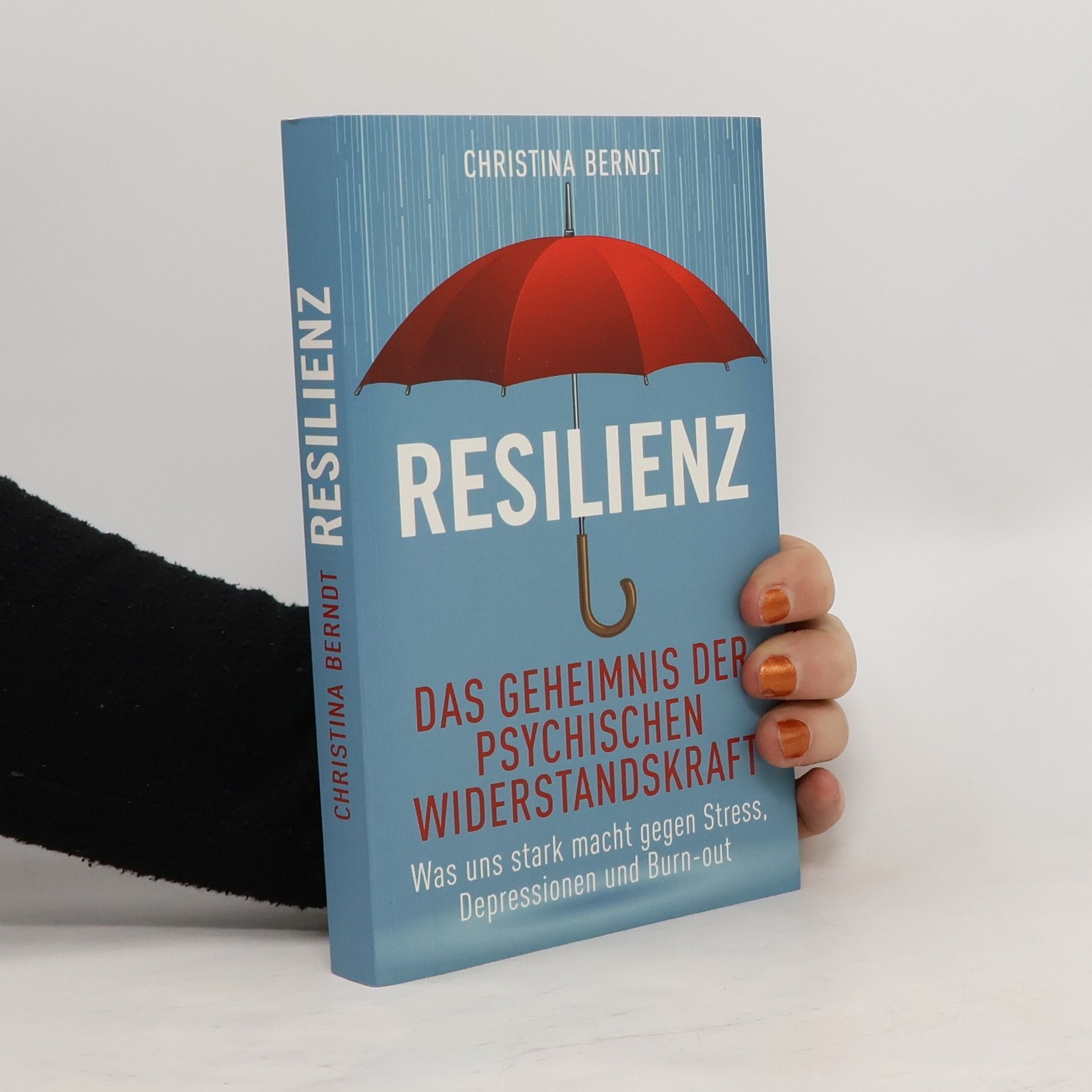 Christina Berndt Resilienz