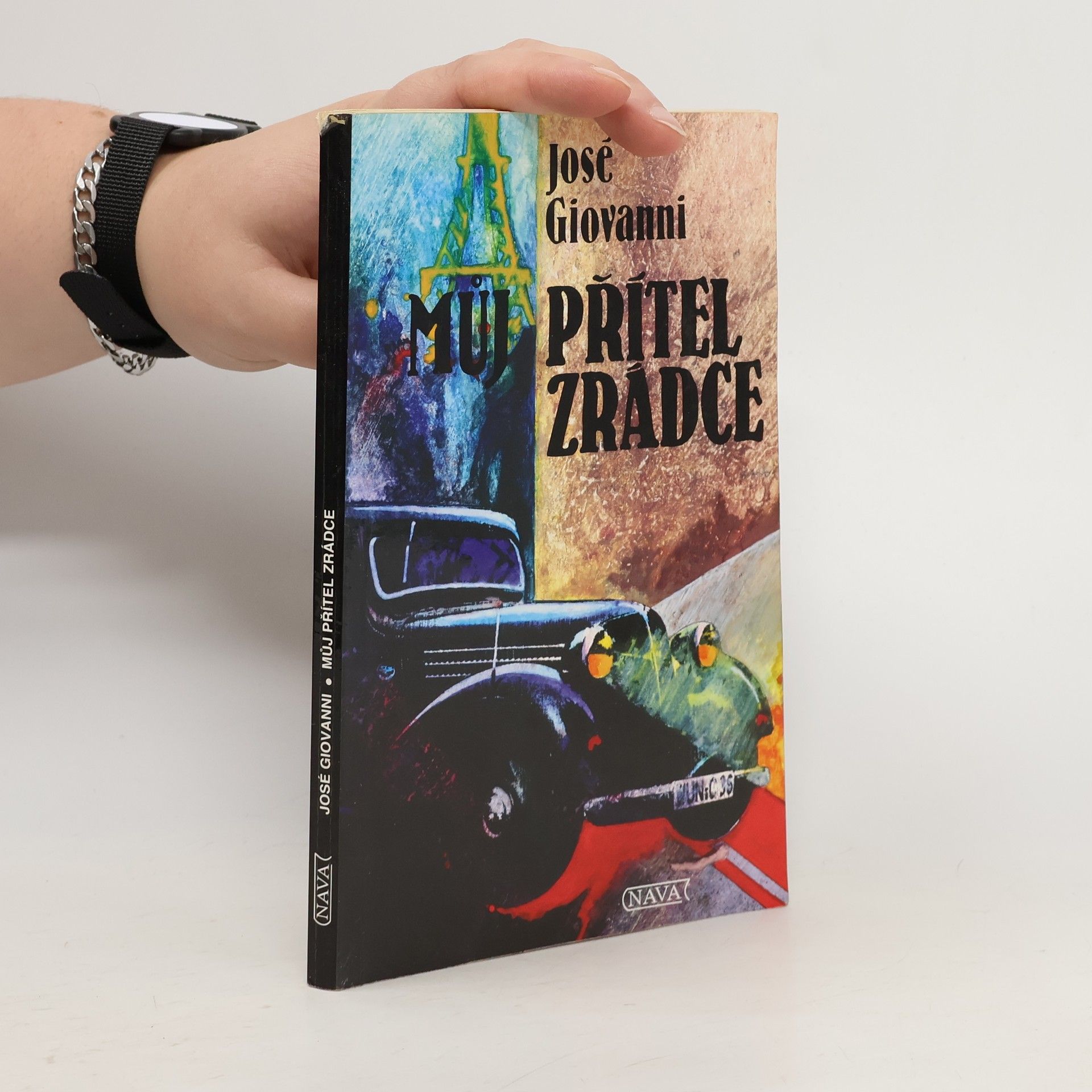 José Giovanni Můj přítel zrádce