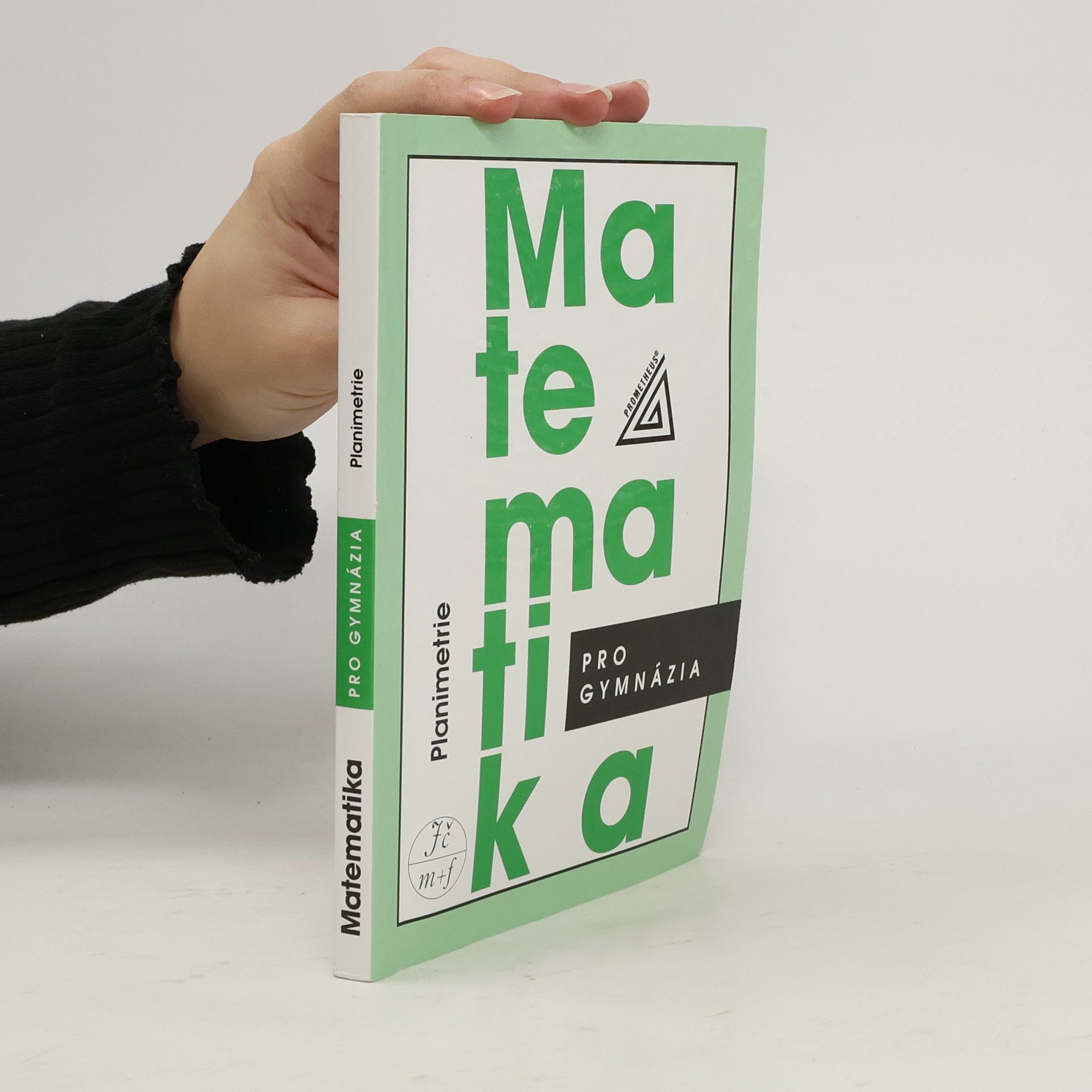 Eva Pomykalová Matematika pro gymnázia: planimetrie