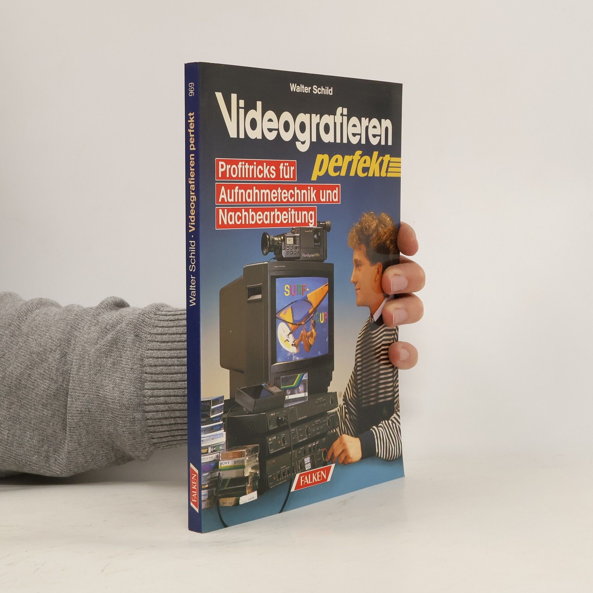 Walter Schild Videografieren perfekt