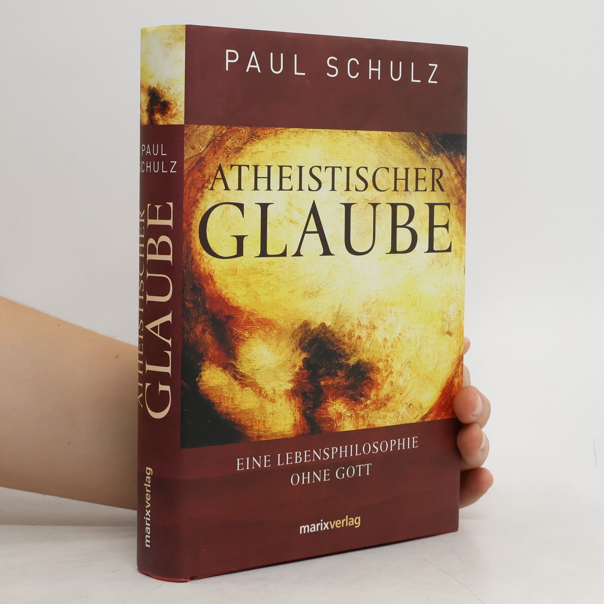 Paul Schulz Atheistischer Glaube