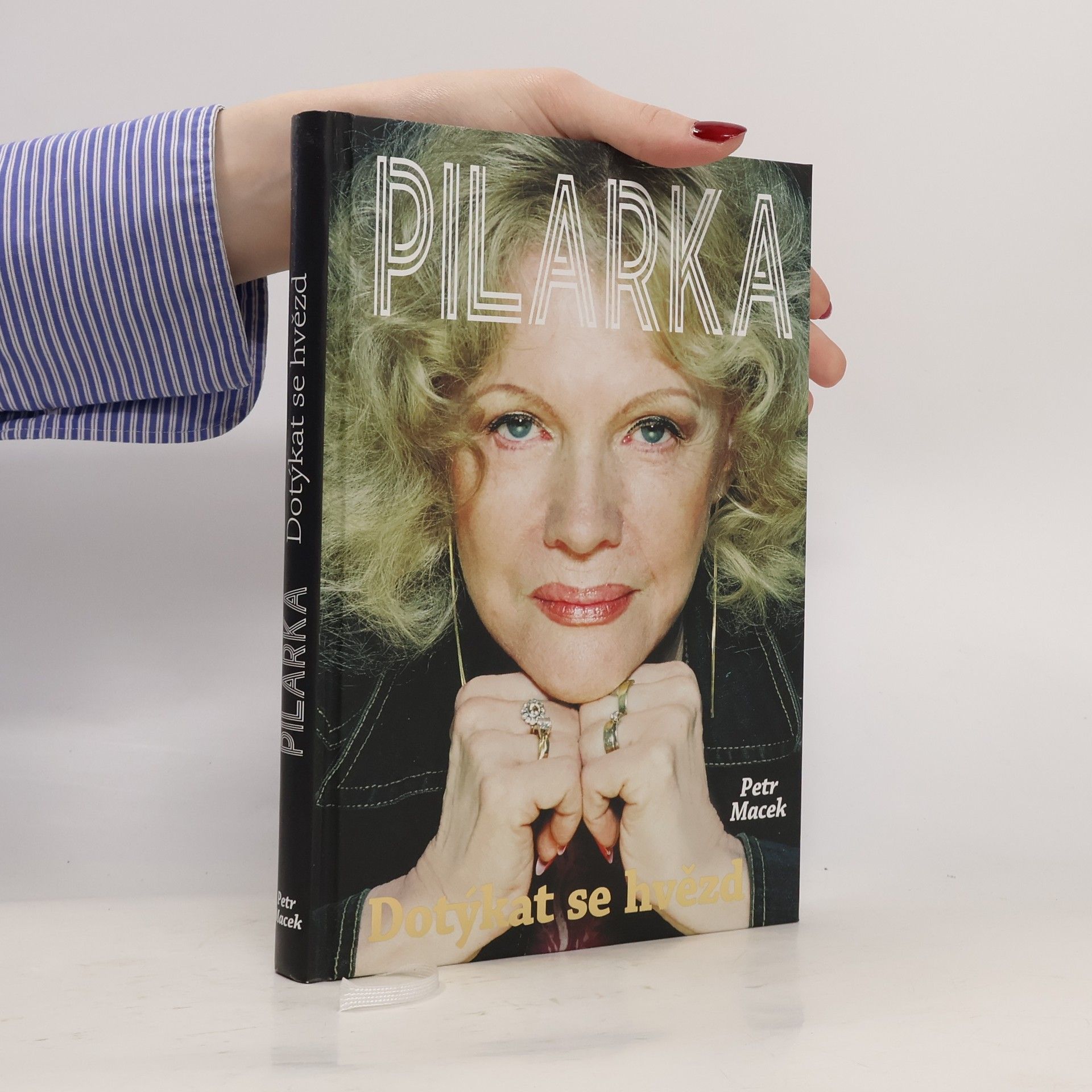 Petr Macek Pilarka : dotýkat se hvězd