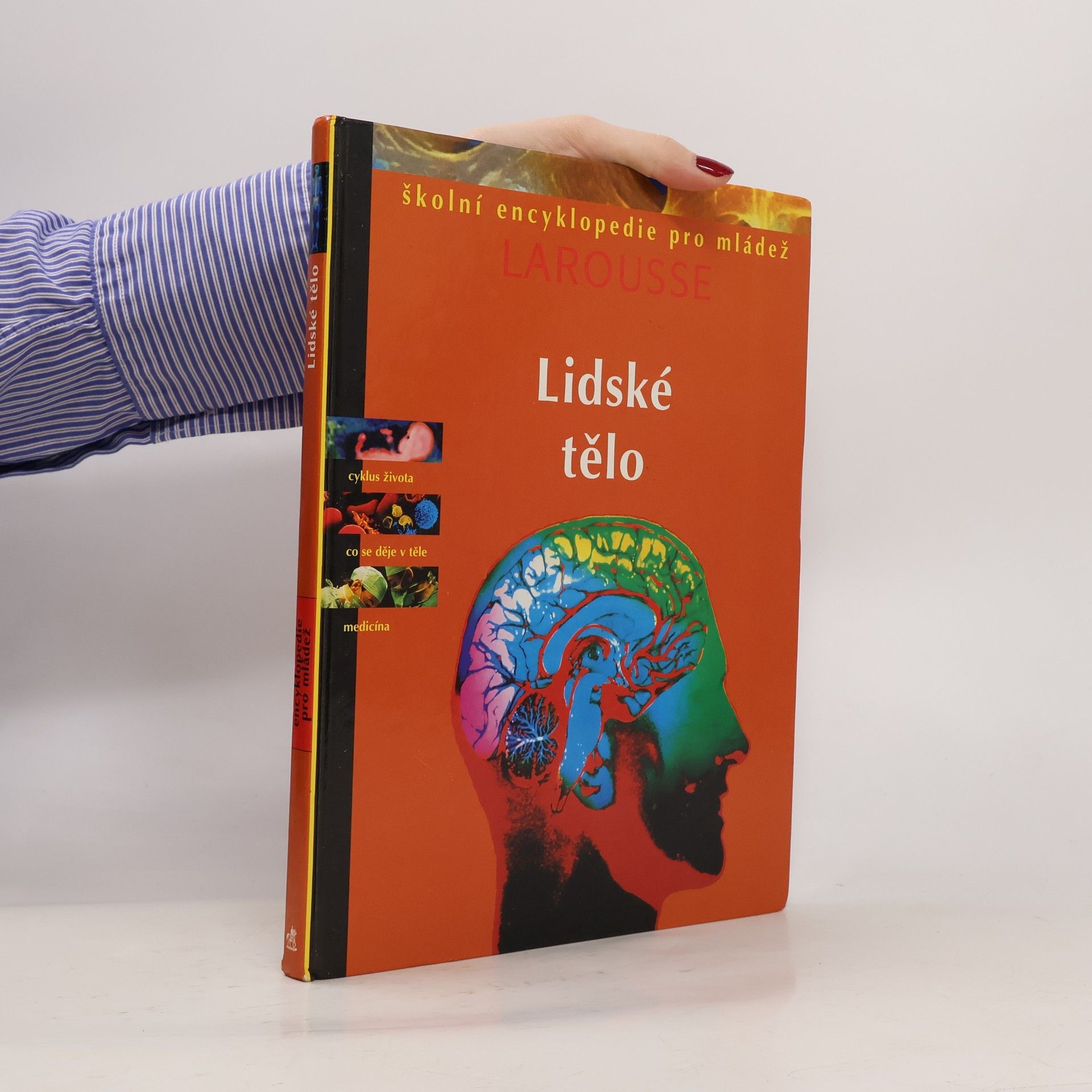 Autorenkollektiv Lidské tělo: Encyklopedie pro mládež