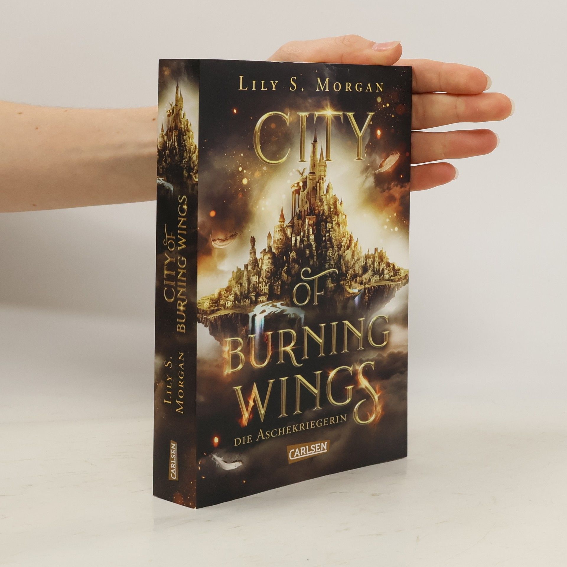 Lilly S. Morgan City of Burning Wings. Die Aschekriegerin