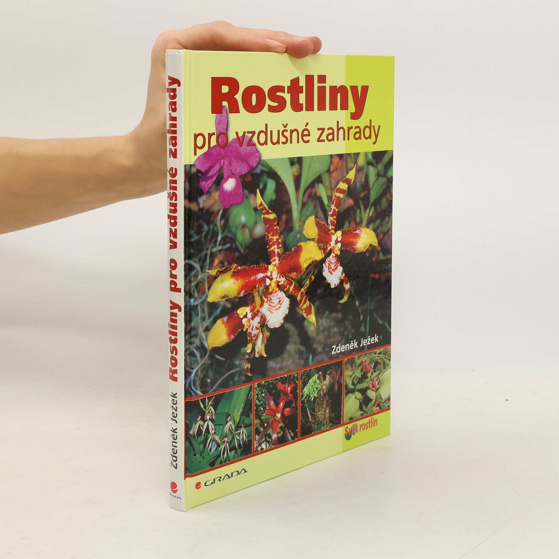 Zdeněk Ježek Rostliny pro vzdušné zahrady