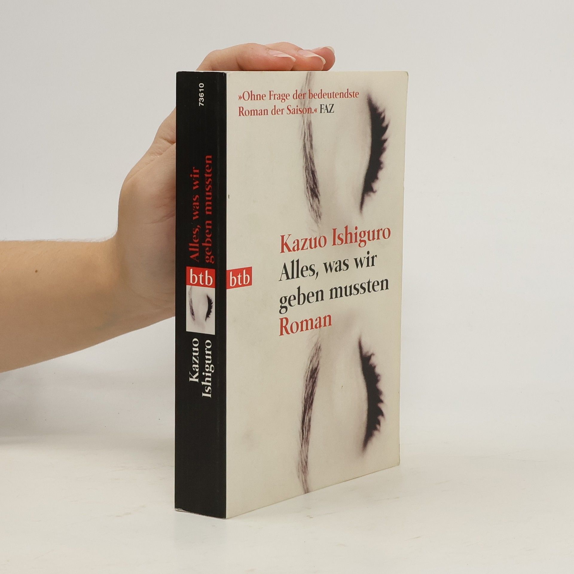 Kazuo Ishiguro Alles, was wir geben mussten