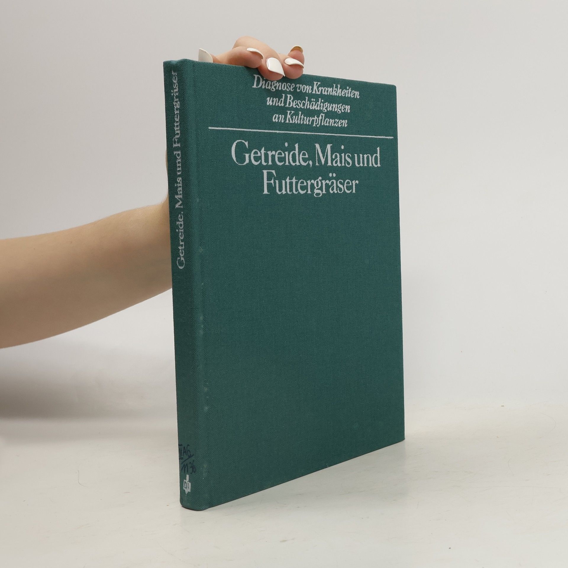 Collectif d'auteurs Diagnose von Krankheiten und Beschädigungen an Kulturpflanzen