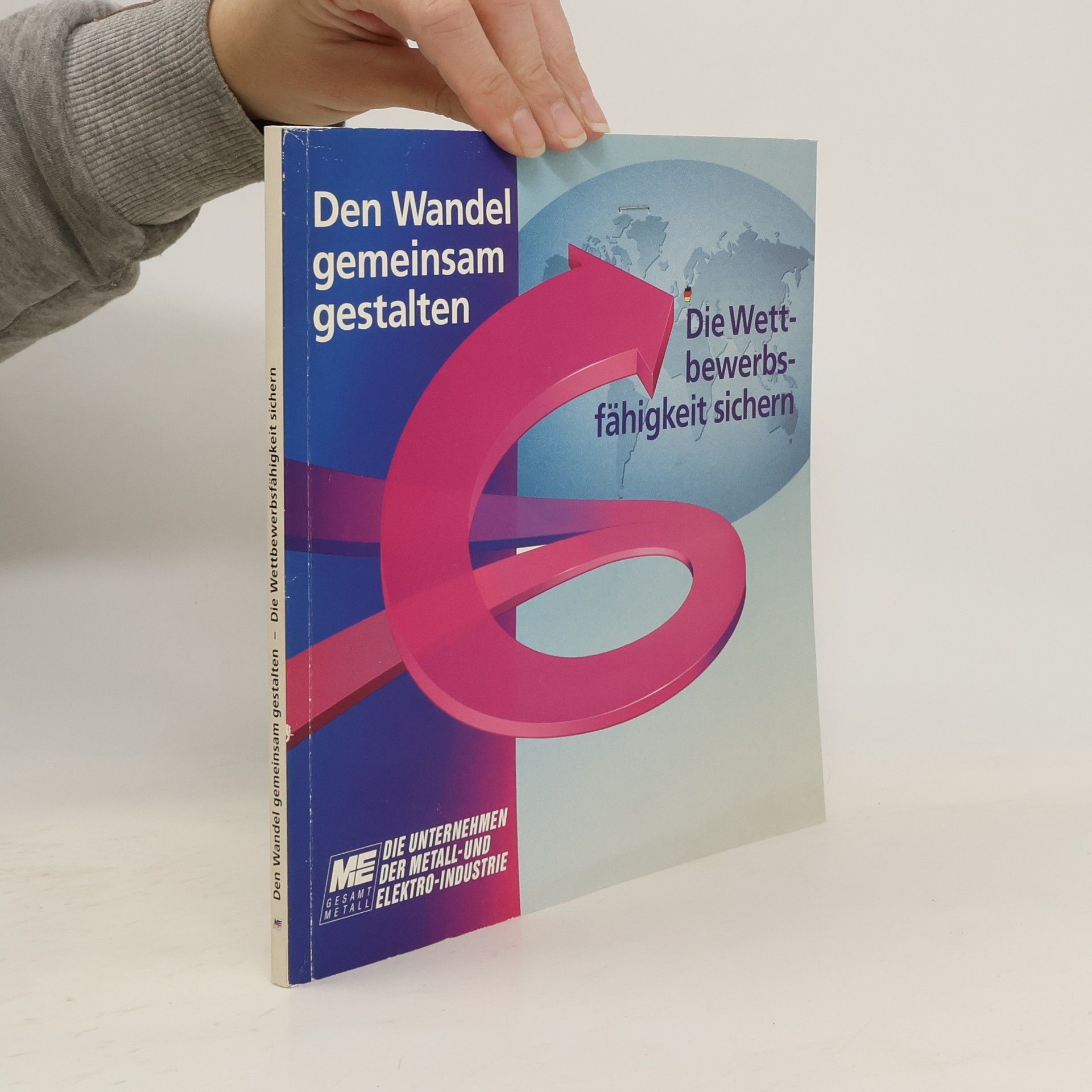 Collectif d'auteurs Den Wandel gemeinsam gestalten. Die Wettbewerbsfähigkeit sichern