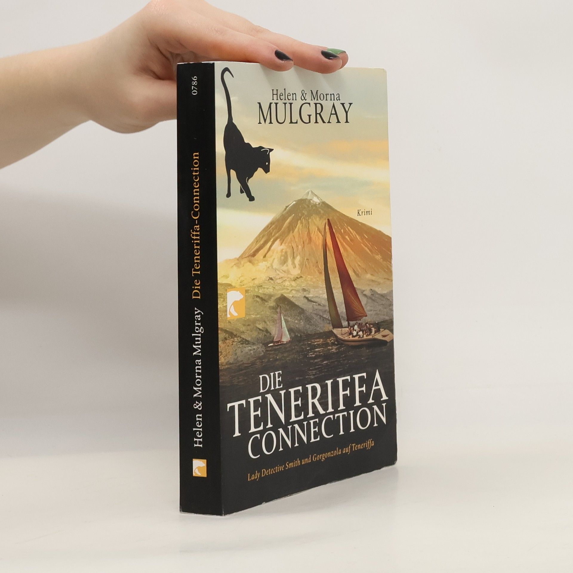 Helen Mulgray Die Teneriffa-Connection. Lady Detective Smith und Gorgonzola auf heißer Spur
