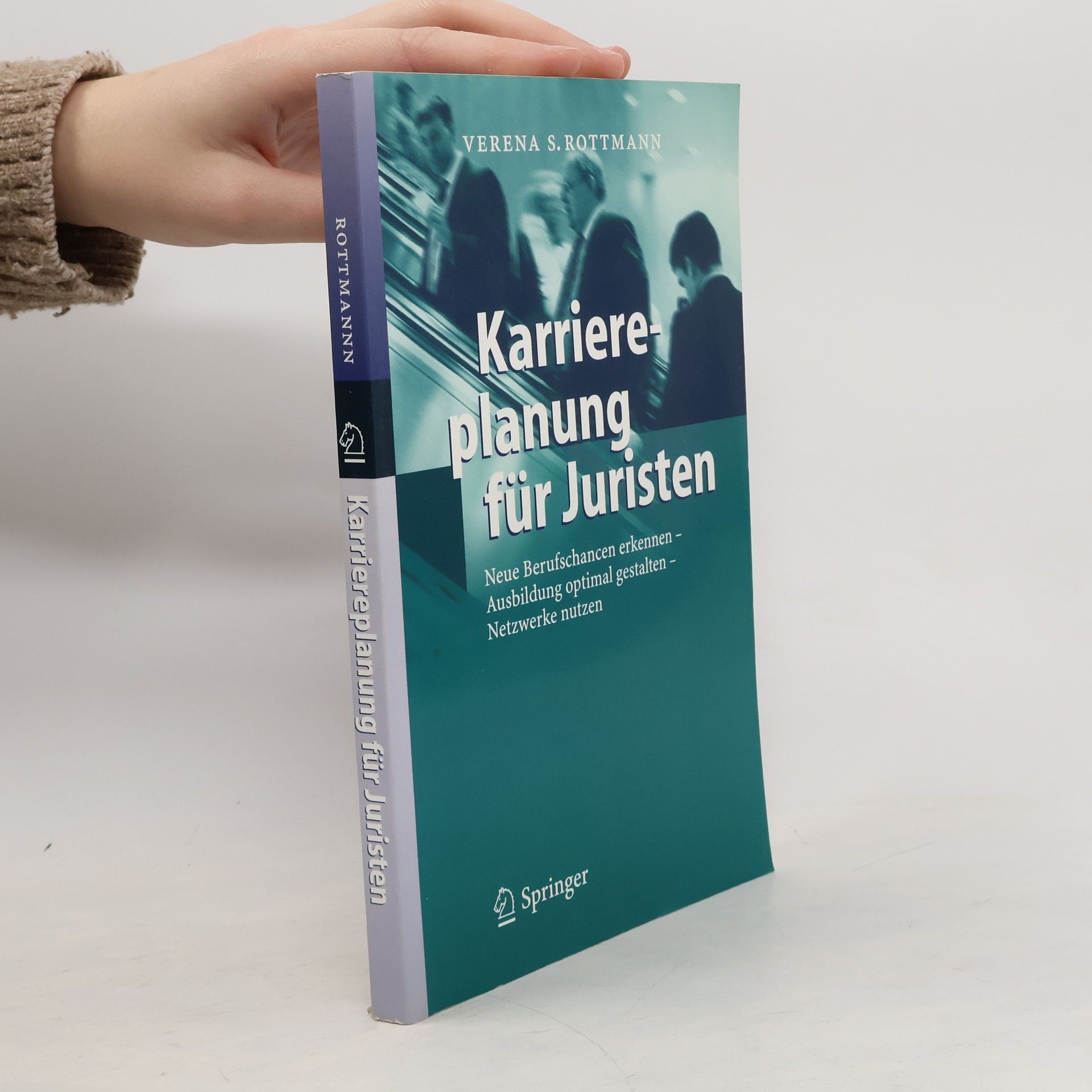 Verena S. Rottmann Karriereplanung für Juristen