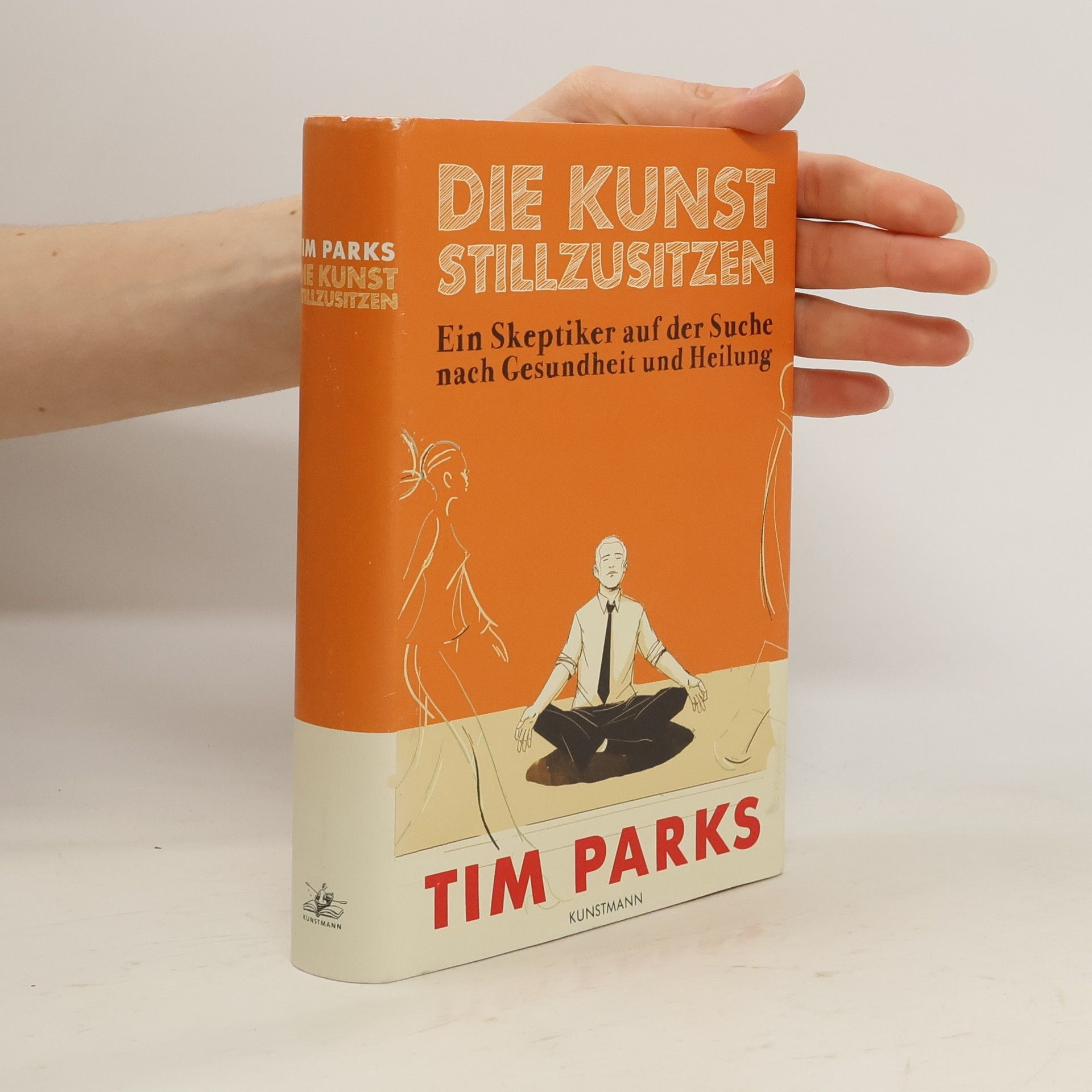 Tim Parks Die kunst stillzusitzen