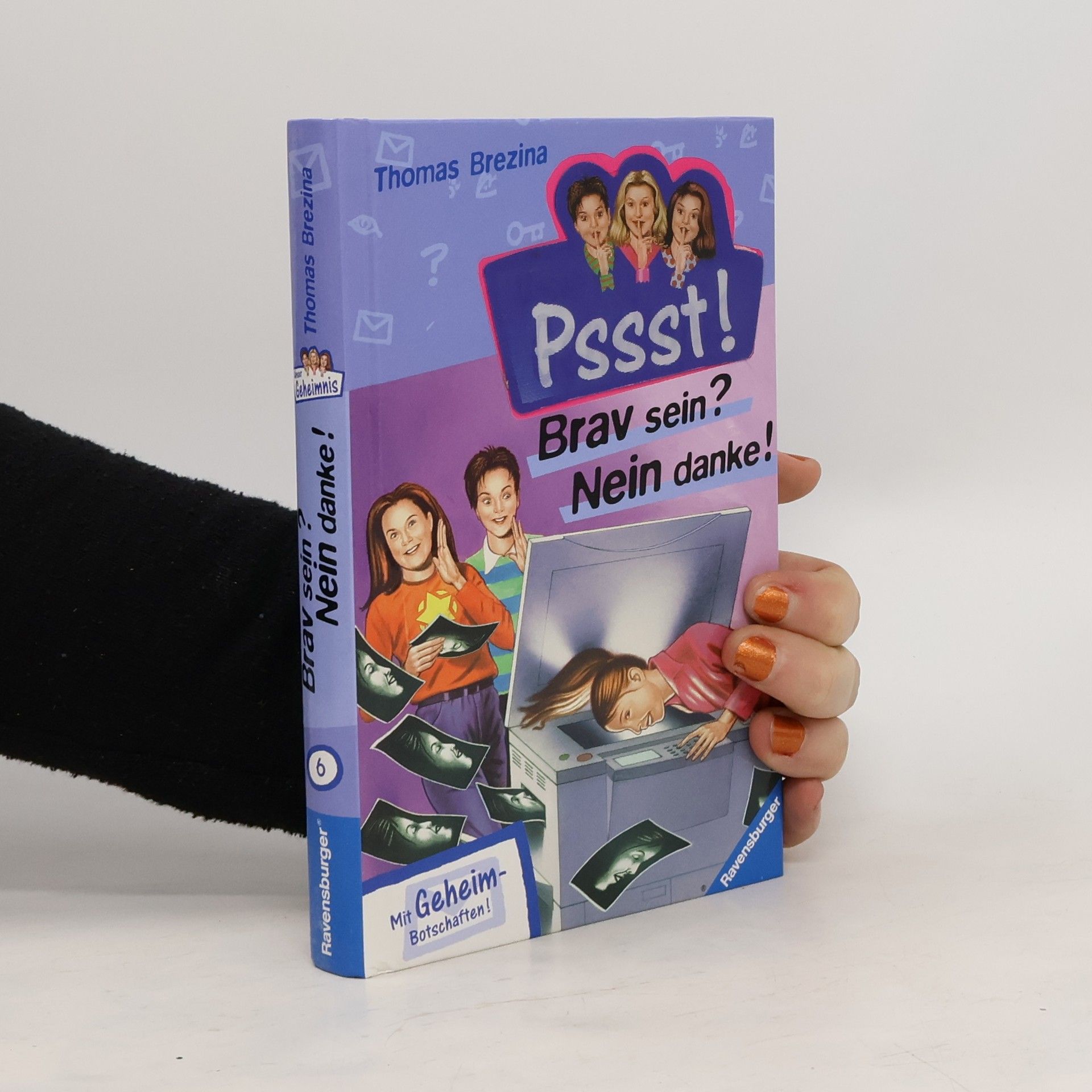 Thomas C. Brezina Pssst! Unser Geheimnis. Brav sein? Nein danke!
