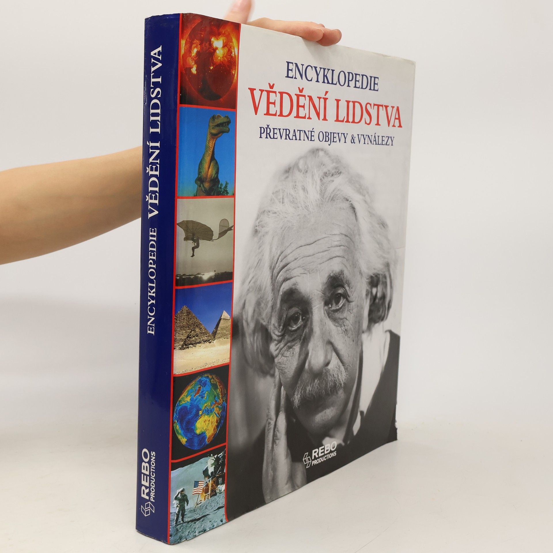 Jörg Meidenbauer Vědění lidstva: Převratné objevy & vynálezy: Encyklopedie