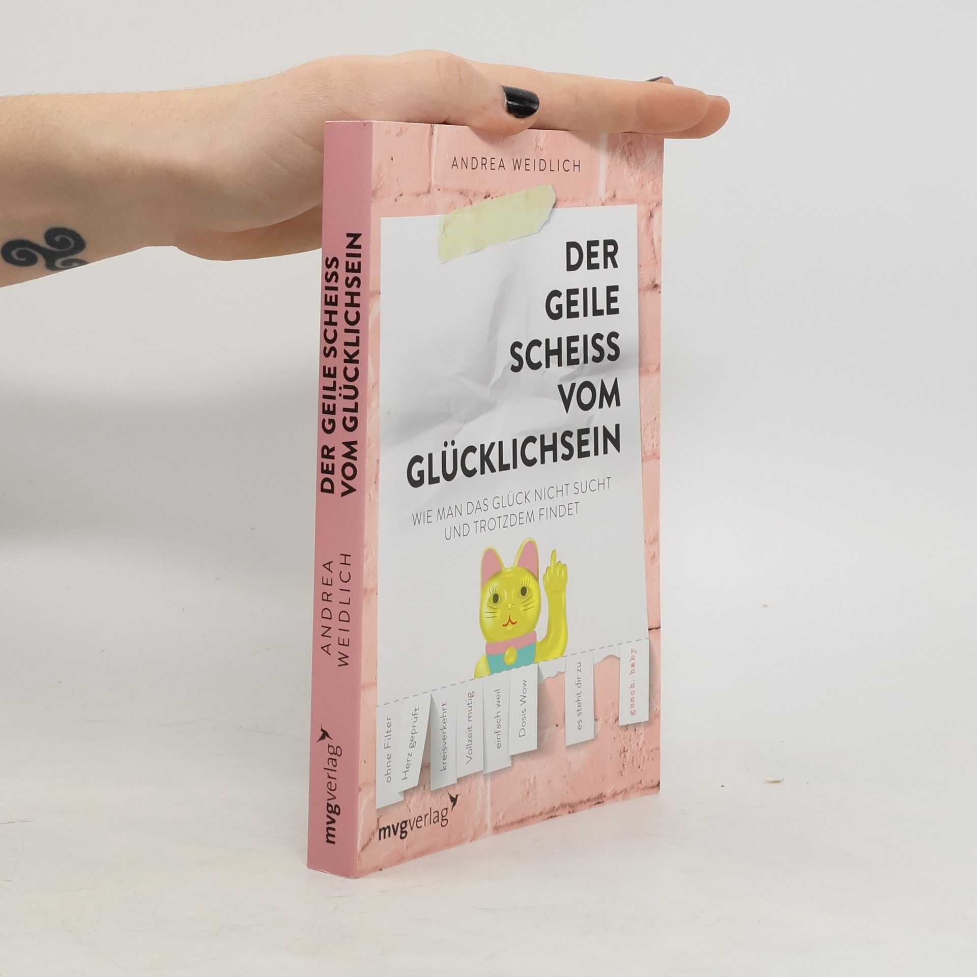 Der geile Scheiss vom Glücklichsein