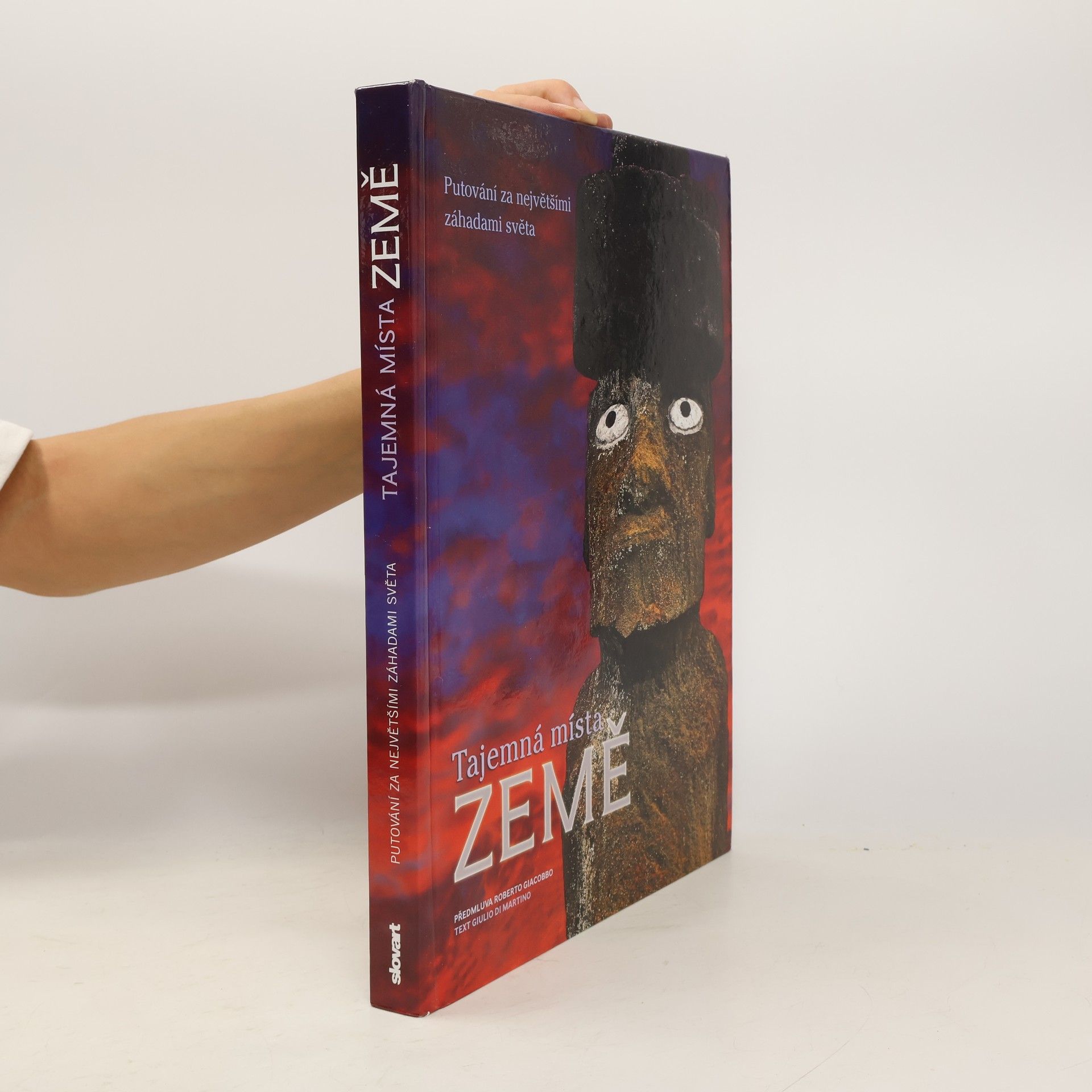 Tajemná místa Země : putování za největšími záhadami světa